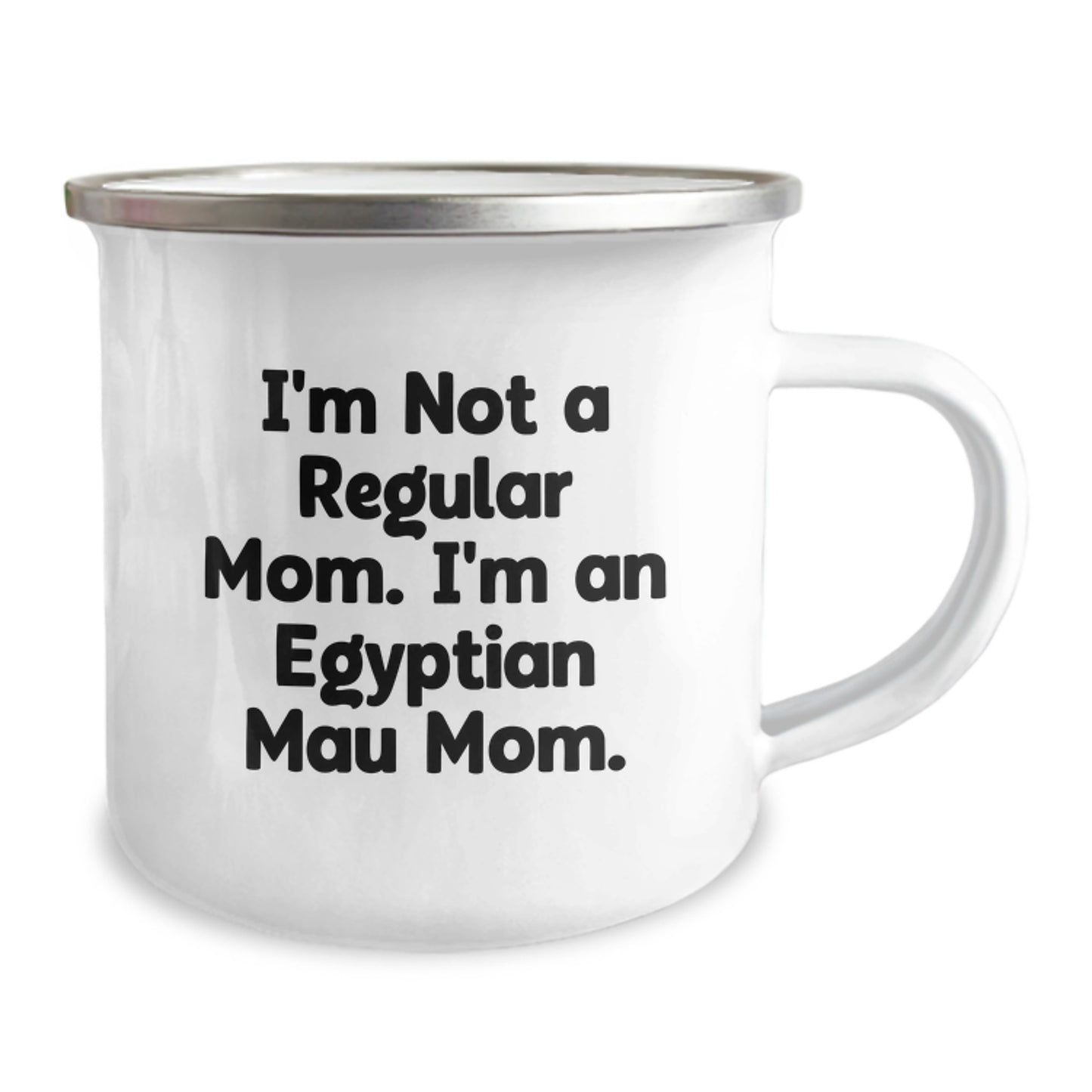 Funny Egyptian Mau Cat Mom Gifts from Friends and Family - Christmas Unique Presents for Egyptian Mau Cat Lovers, Camping Mug, 'I'm Not A Regular Mom. I'm An Egyptian Mau Mom.' - Image 2