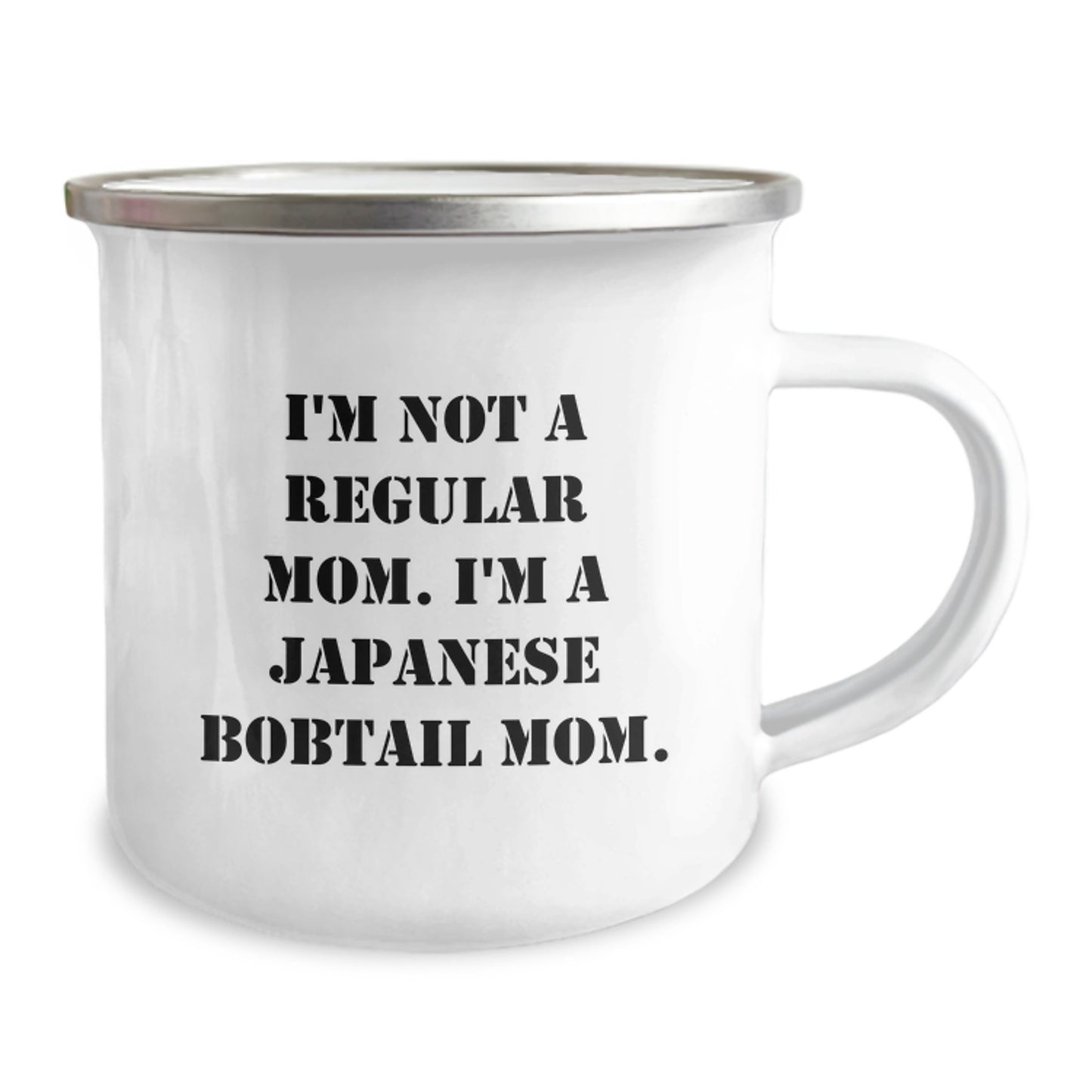 Japanese Bobtail Cat Mom Gifts, Camping Mug, I'm Not A Regular Mom. I'm A Japanese Bobtail Mom., Funny Graduation Unique Gifts from Friends to Japanese Bobtail Cat Lovers - Image 2