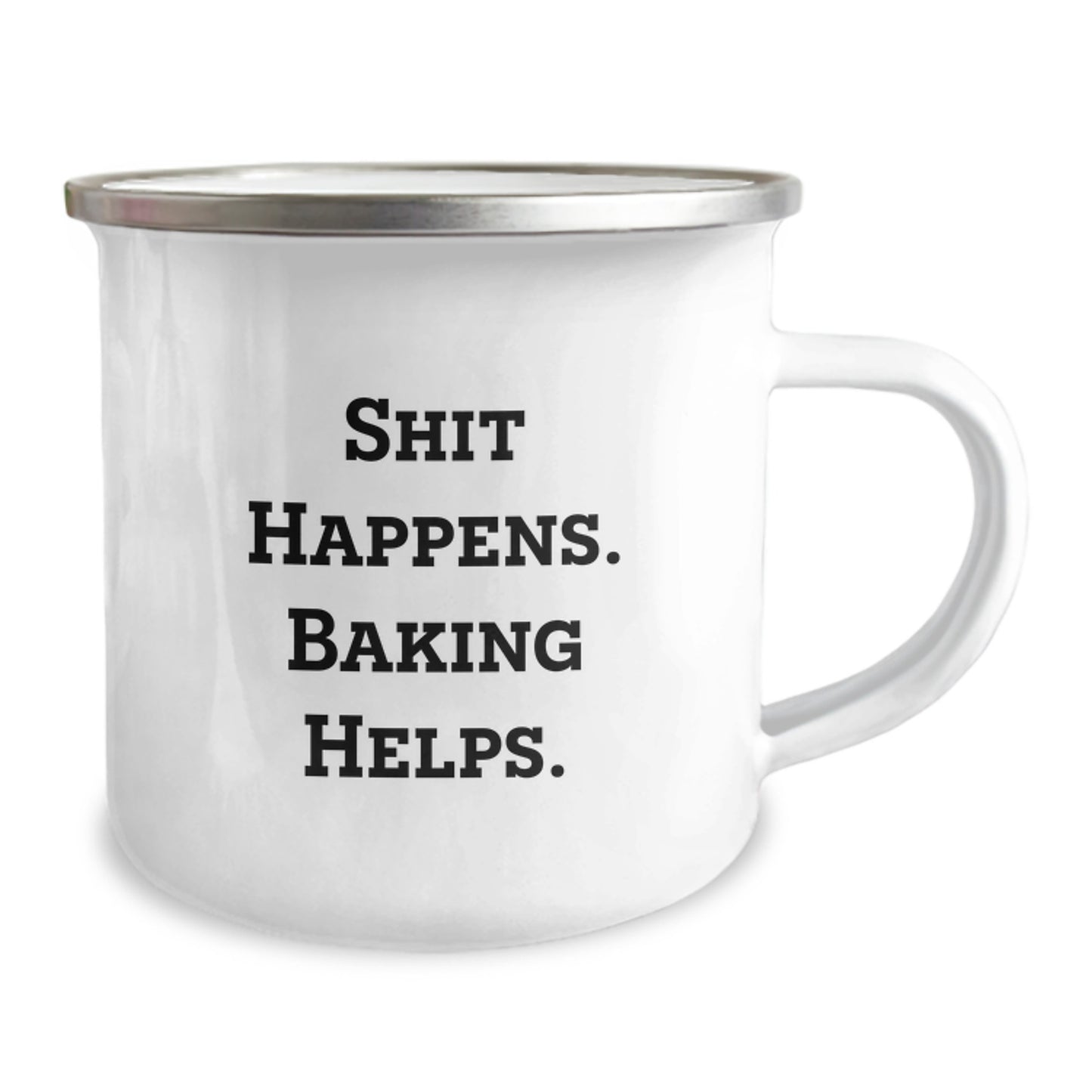 Funny Baking Gifts for Camping Mug Lovers - 'Shit Happens. Baking Helps.' Christmas Unique - Image 2