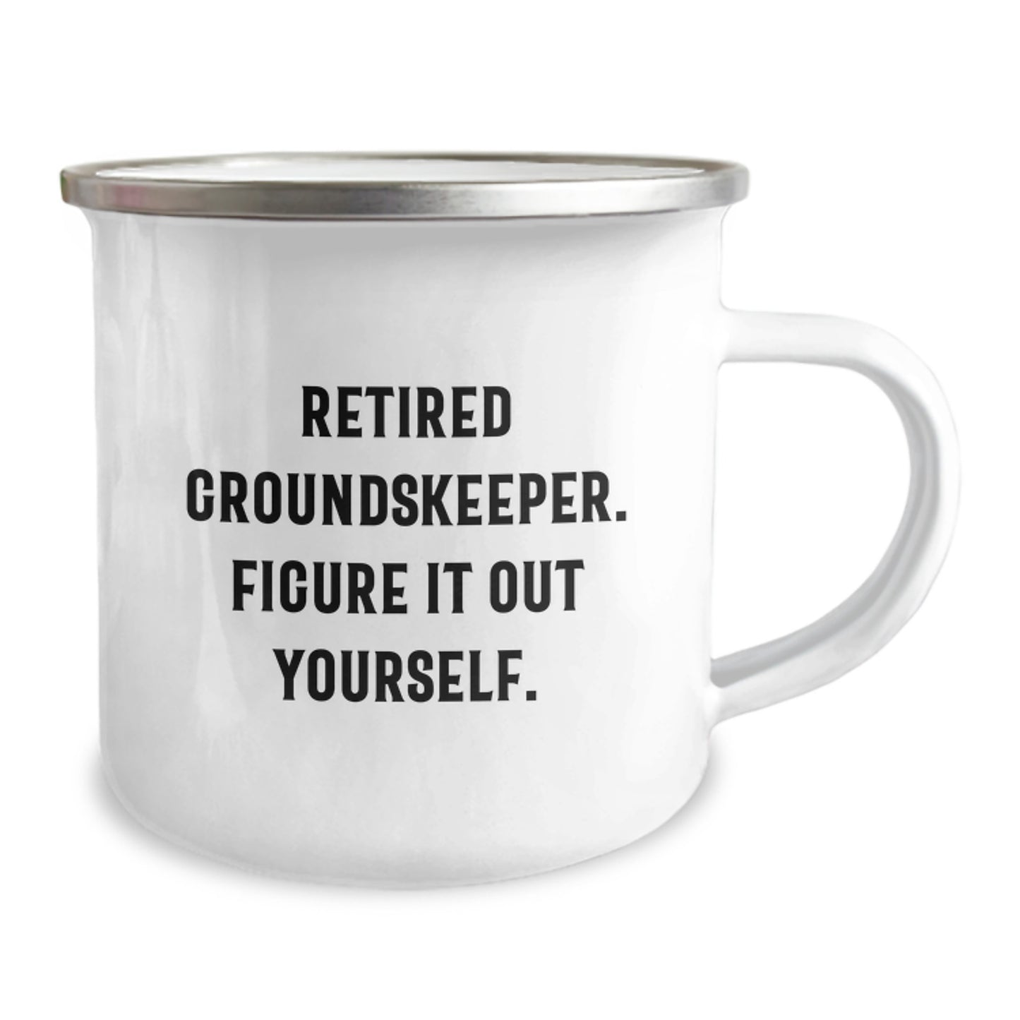 groundskeeper Gifts from Friends - Retired groundskeeper Figure It Out Yourself - Camping Mug for Men - Graduation Unique Gifts - Image 2