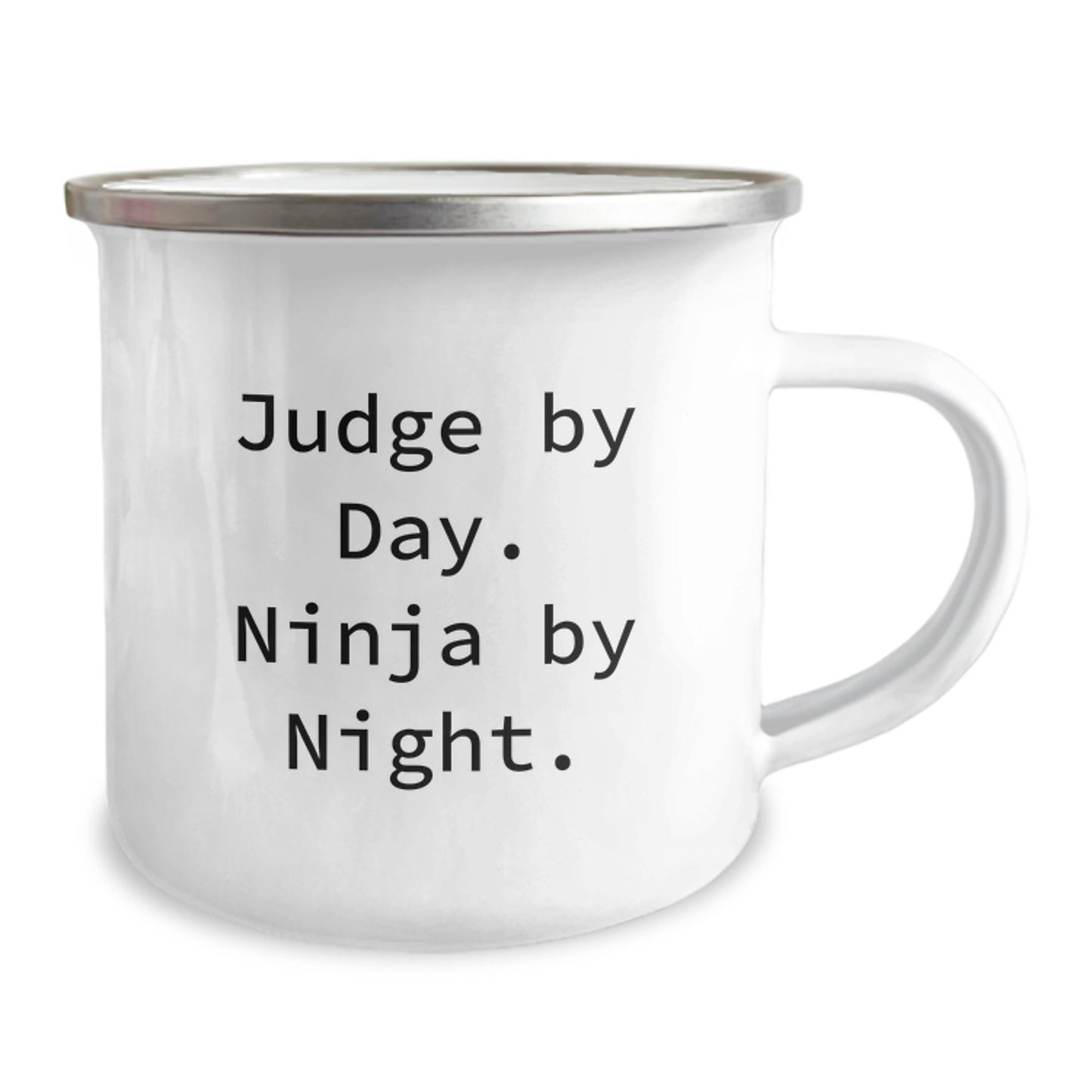 Judge Gifts for Men Friends Family - Camping Mug with Funny Quote 'Judge By Day. Ninja By Night.' for Graduation - Image 2