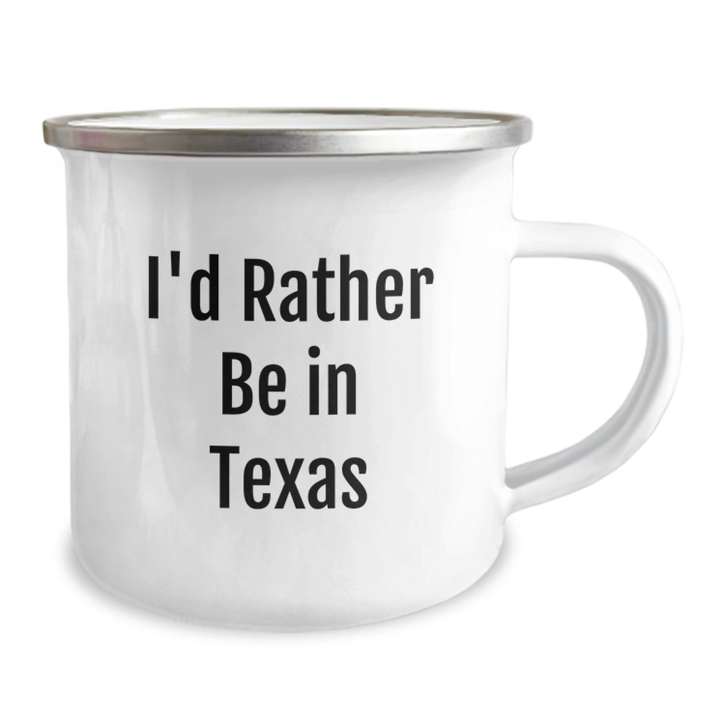 Texas Camping Mug, I'd Rather Be In Texas Funny Gift for Birthday, Gifts from Friends to Texas Lovers - Image 2