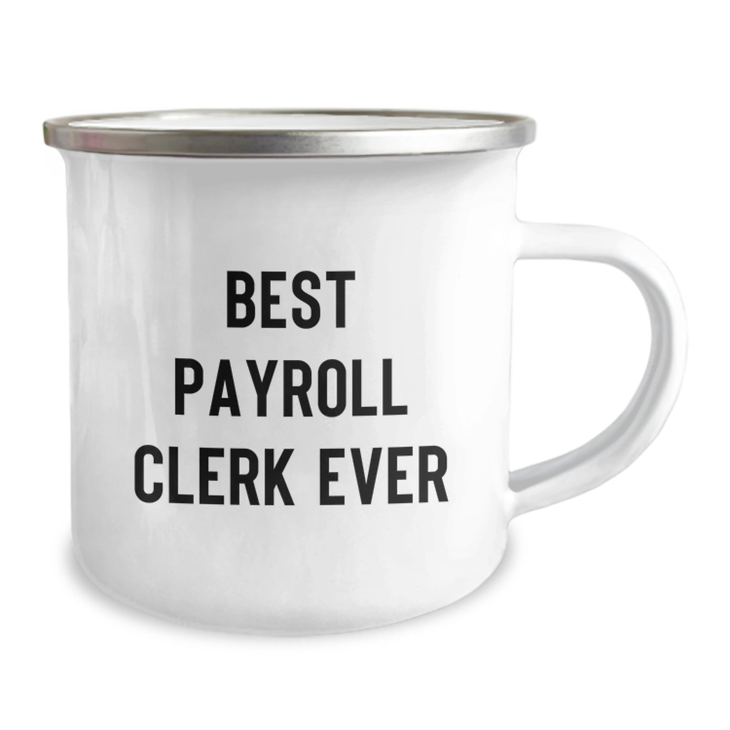 Funny Payroll Clerk Christmas Unique Gifts from Family, Best Payroll Clerk Ever Camping Mug for Payroll Clerk, Unique Camping Mugs for Work - Image 2