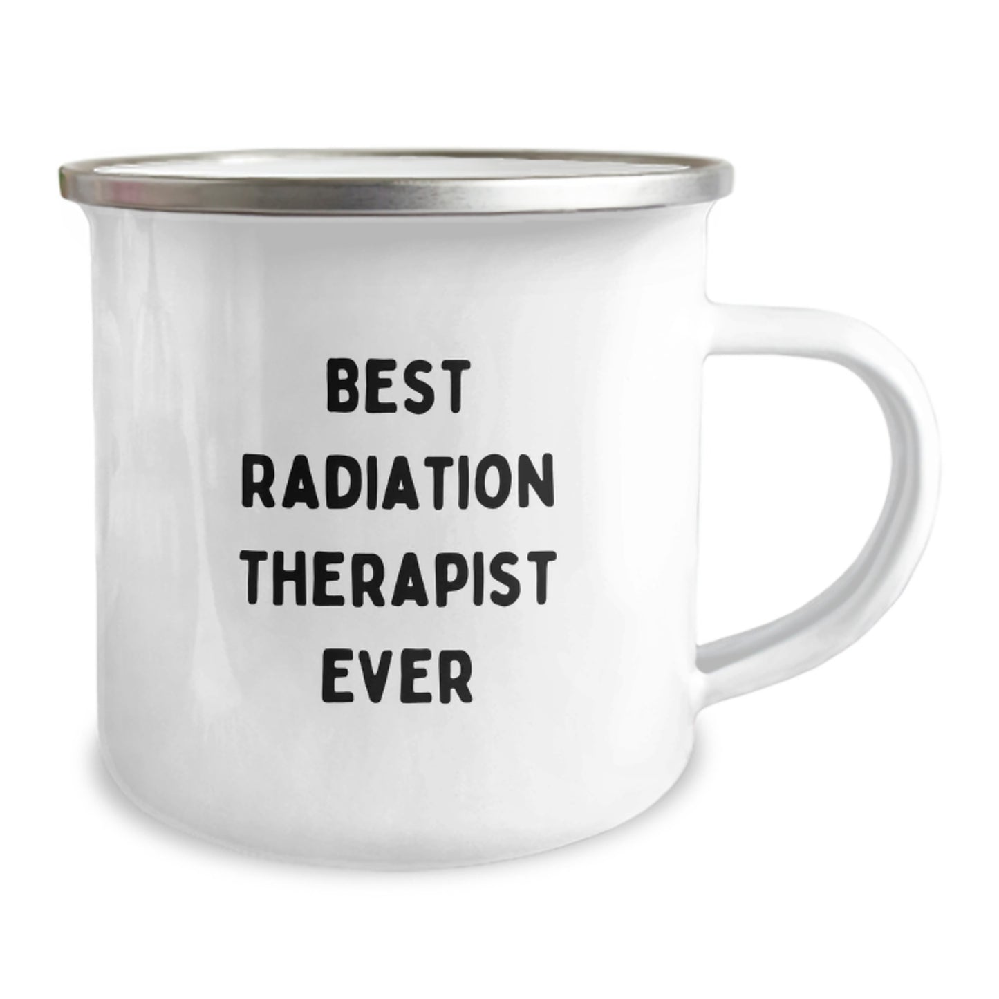 Funny Quote Gifts for Radiation Therapist - Best Radiation Therapist Ever, Birthday Unique Gifts from Friends - Camping Mug for Radiation Therapist - Image 2