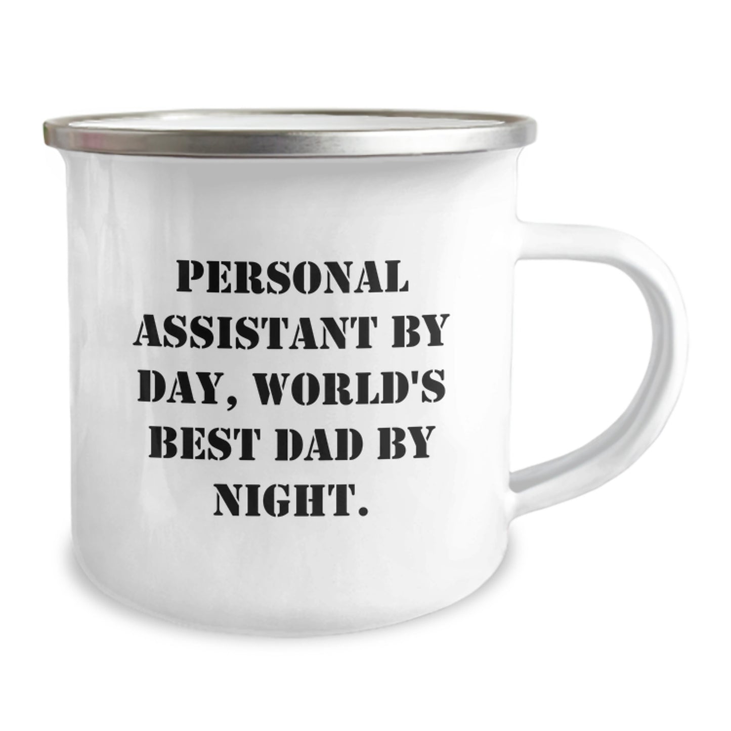 Personal Assistant By Day Gifts from Mom, Camping Mug for World's Best Dad By Night Graduation Unique Gifts - Image 2