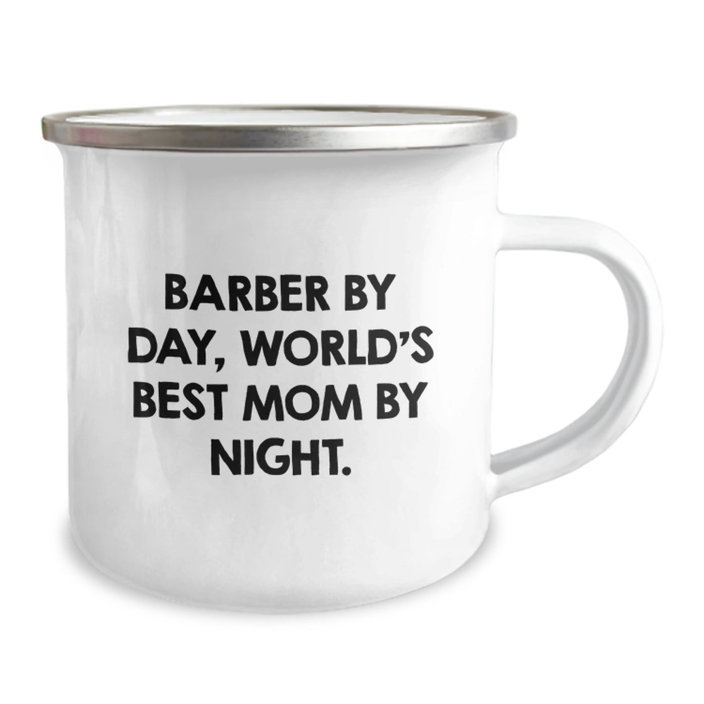 Funny Barber Gifts from Mom - World's Best Mom By Night - 12 oz Camping Mug for Birthday, Gifts for Barber, Men, Friends, and Family - Image 2