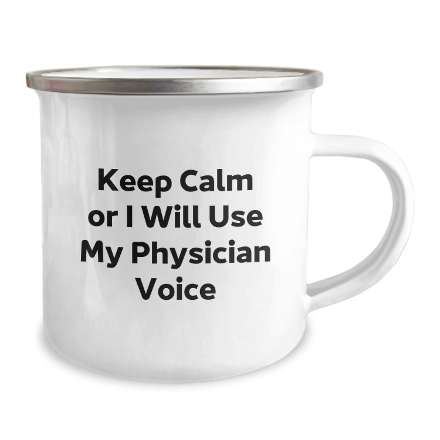 Funny Physician Gifts for Mom, Camping Mug for Physicians from Friends, Keep Calm Or I Will Use My Physician Voice - Image 2