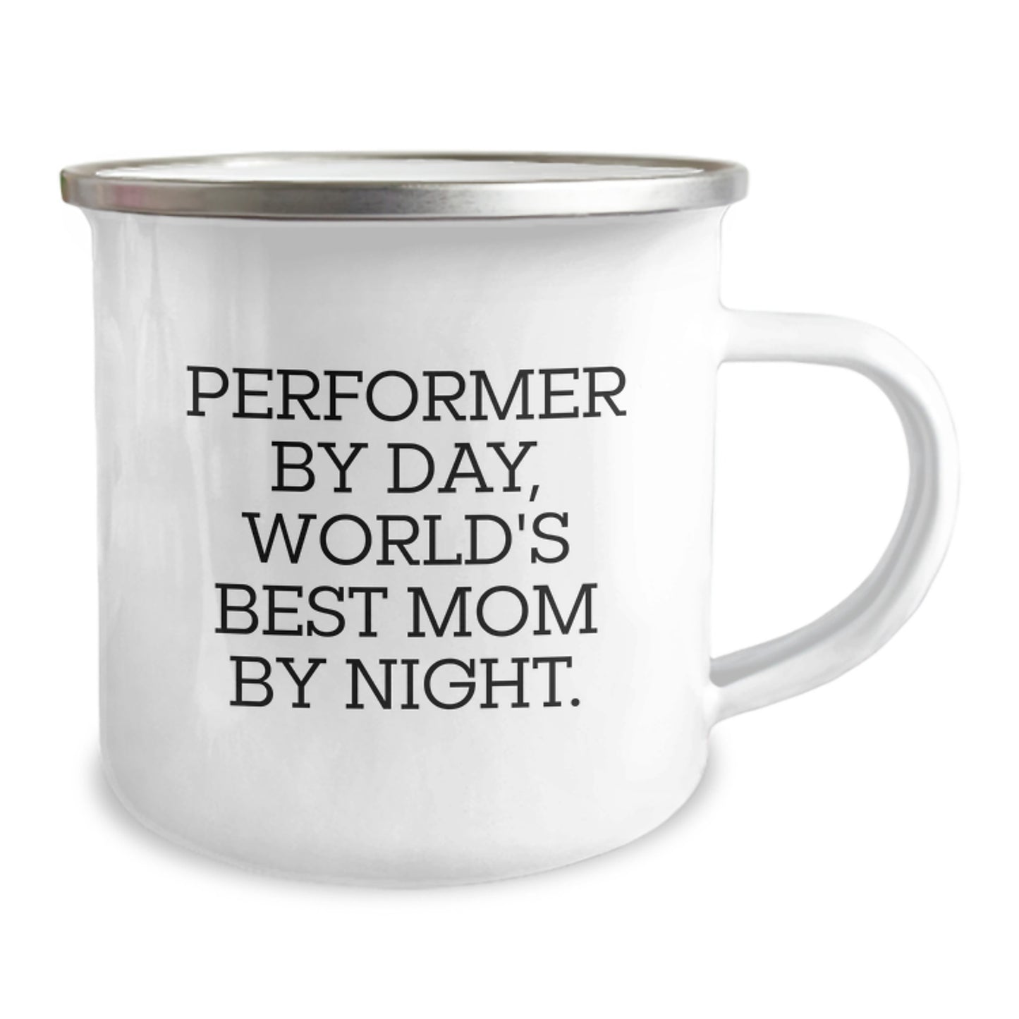 Funny Performer Gifts for Men, Women, Friends, and Family - 'Performer By Day, World's Best Mom By Night' Camping Mug - Unique Christmas Unique Gifts from Mom to Dad - Image 2