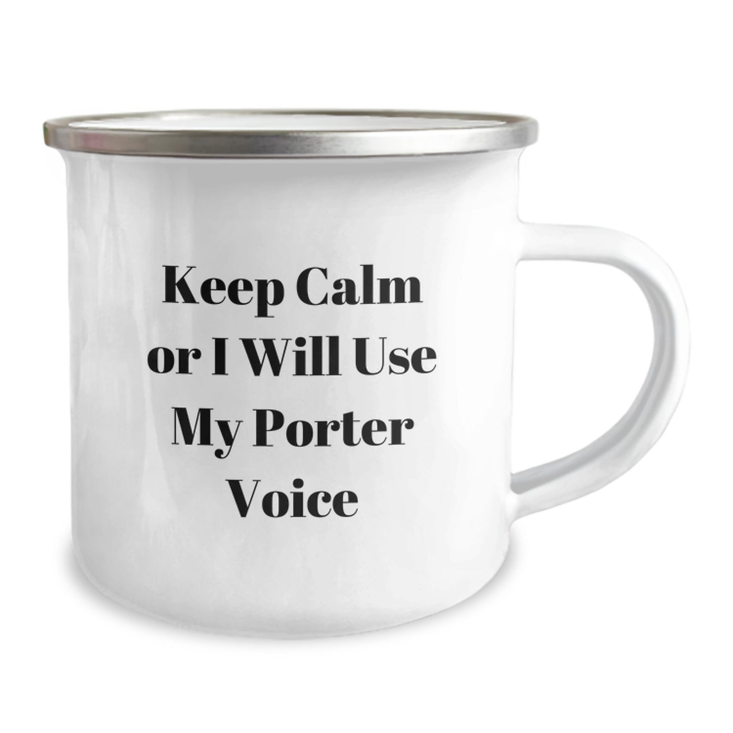 Funny Porter Gifts from Men to Wife for Mother's Day - Keep Calm Or I Will Use My Porter Voice Camping Mug - Image 2