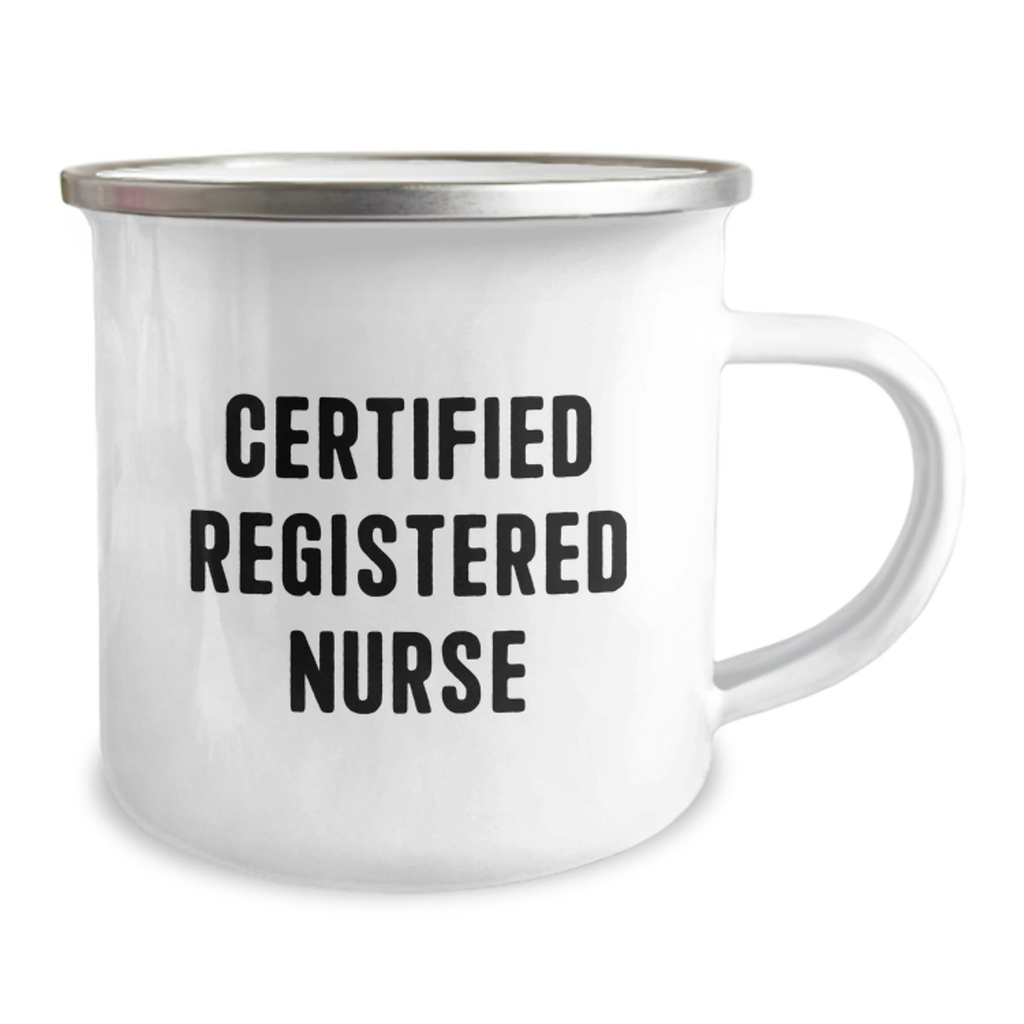 Funny Registered Nurse Camping Mug, Birthday Unique Gifts for Registered Nurse Friends, Certified Registered Nurse Quote - Image 2