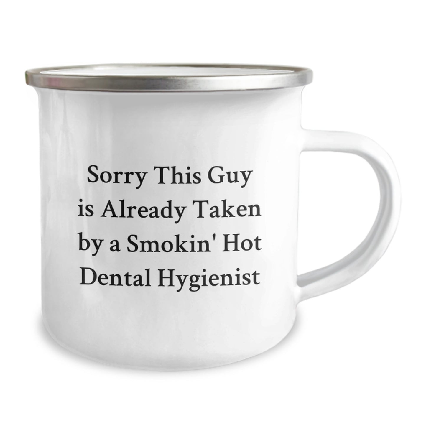 Funny 'Sorry This Guy Is Already Taken' Dental Hygienist Gifts from Men to Friends for Graduation Unique Camping Mug - Image 2