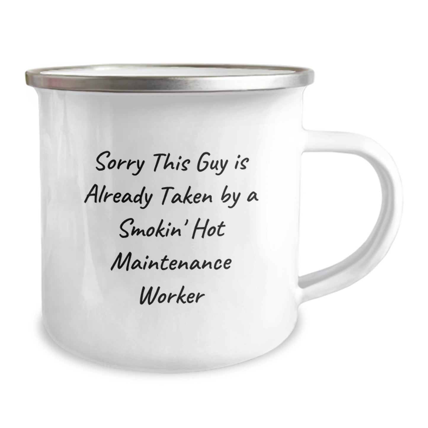 Funny Maintenance Worker Gifts for Men - Camping Mug 'Sorry This Guy Is Already Taken By A Smokin' Hot Maintenance Worker' - Christmas Unique Gifts from Friends and Family - Image 2