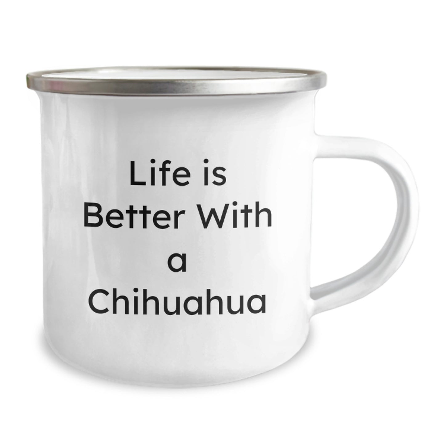 Chihuahua Dog Lovers Gifts from Family to Friends, Unique Camping Mug for Graduation, Life Is Better With A Chihuahua Funny Quote - Image 2