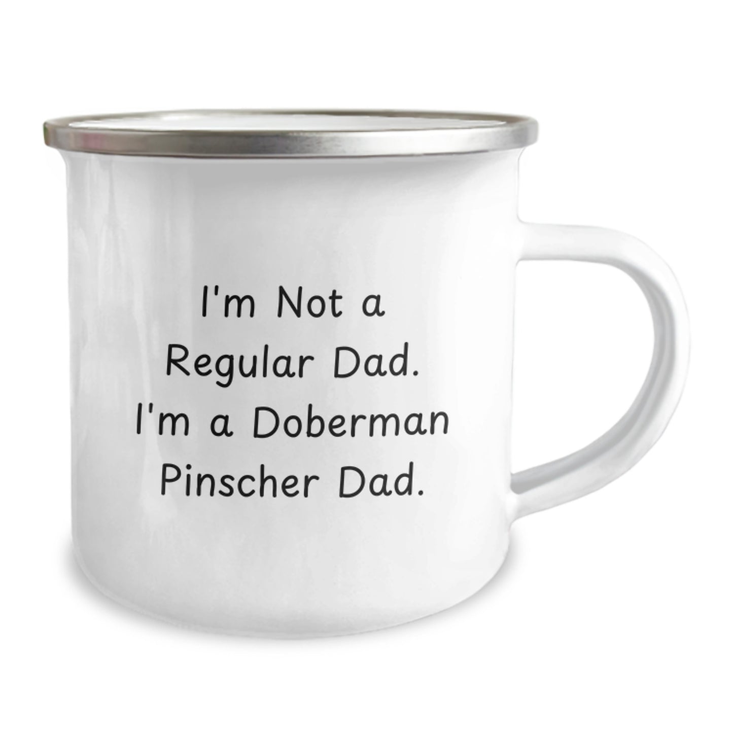Doberman Pinscher Dad Gifts for Men, Funny Camping Mug for Graduation, 'I'm Not A Regular Dad' Quote, 12 oz Stainless Steel with Enamel Finish - Image 2