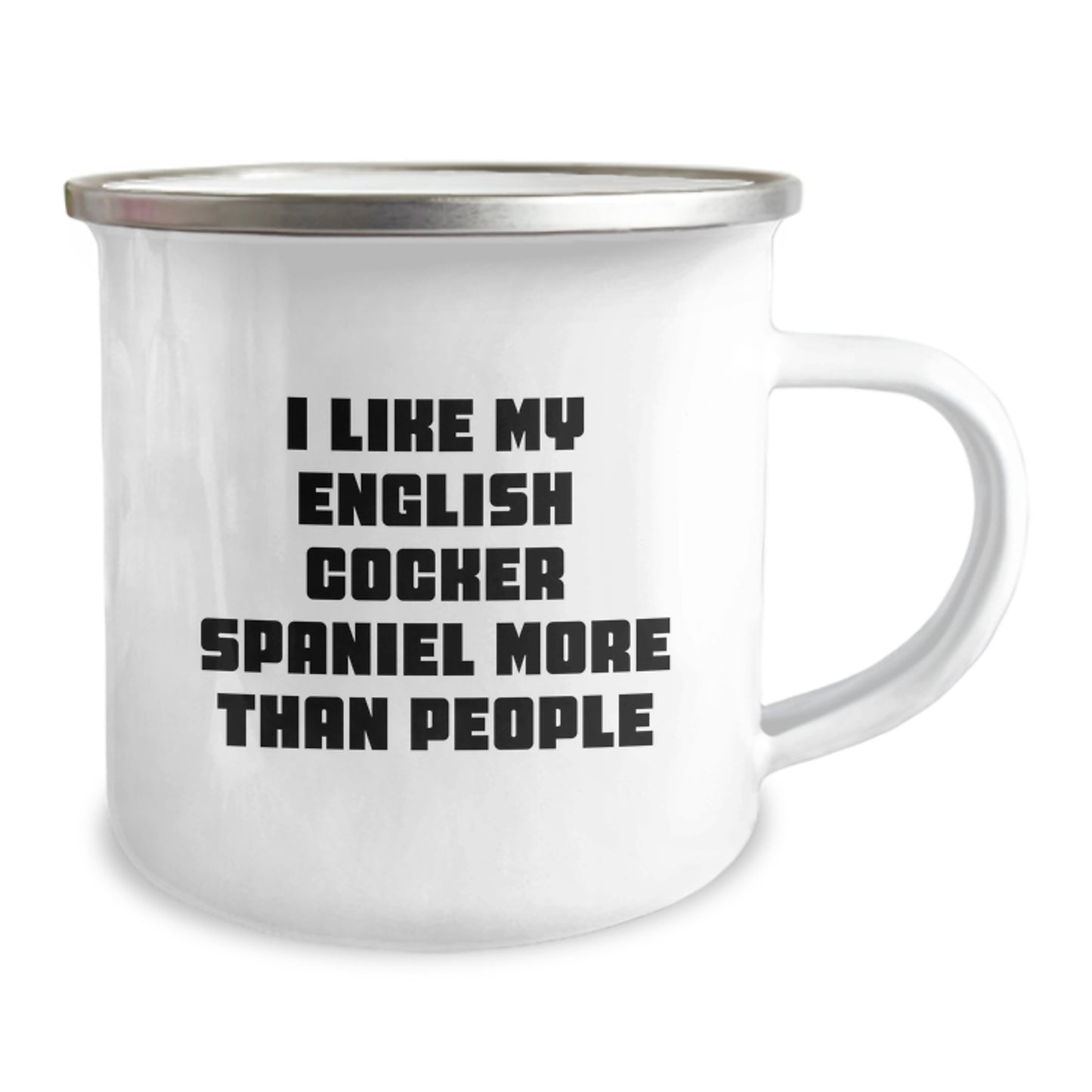 English Cocker Spaniel Dog Lover Gifts - I Like My English Cocker Spaniel More Than People Funny Camping Mug for Graduation, Gifts from Friends, Family, and Coworkers for English Cocker Spaniel Dog - Image 2