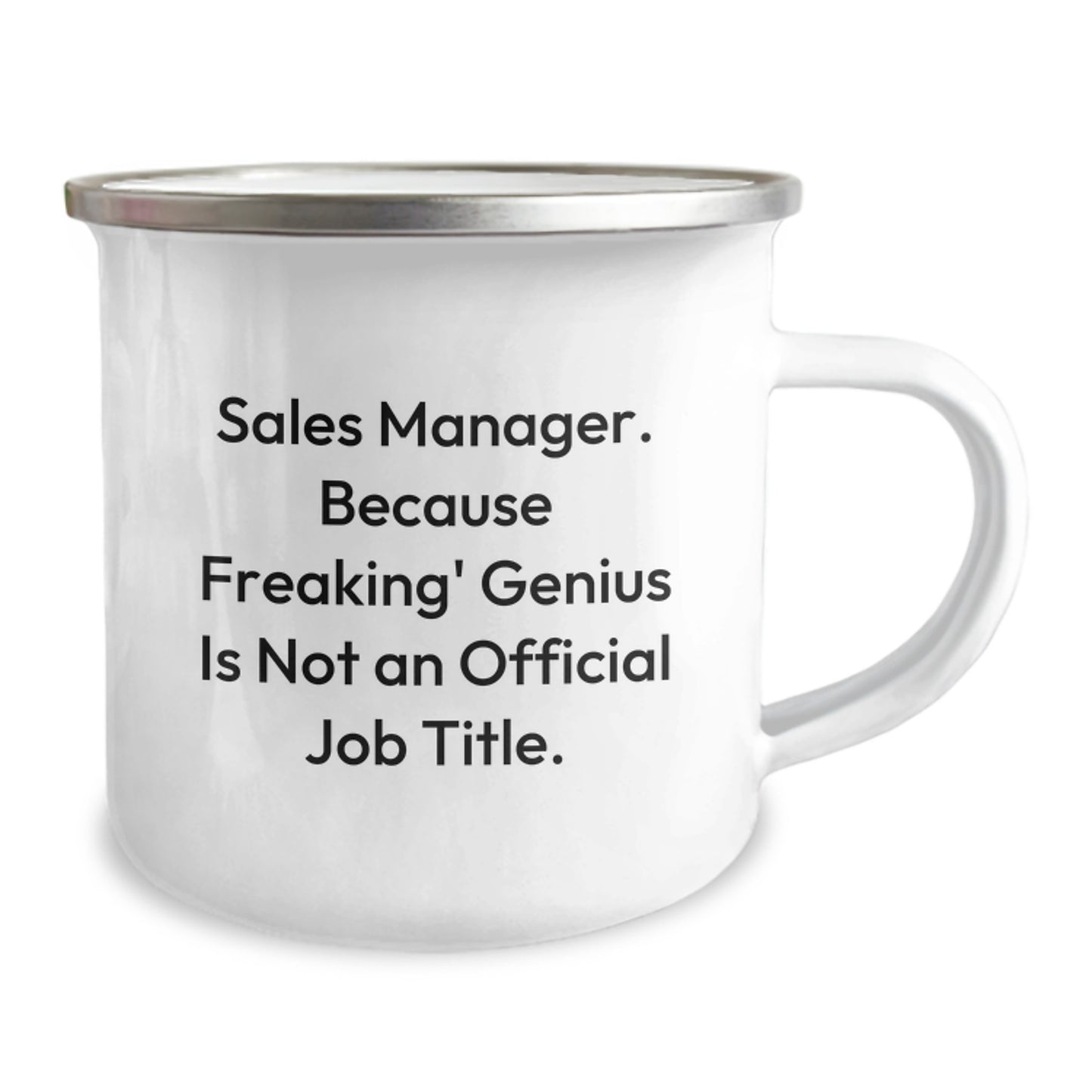 Funny Sales Manager Gifts from Friends for Him Graduation Unique Gifts with Camping Mug Quote 'Sales Manager. Because Freaking' genius Is Not An Official Job Title.' - Image 2