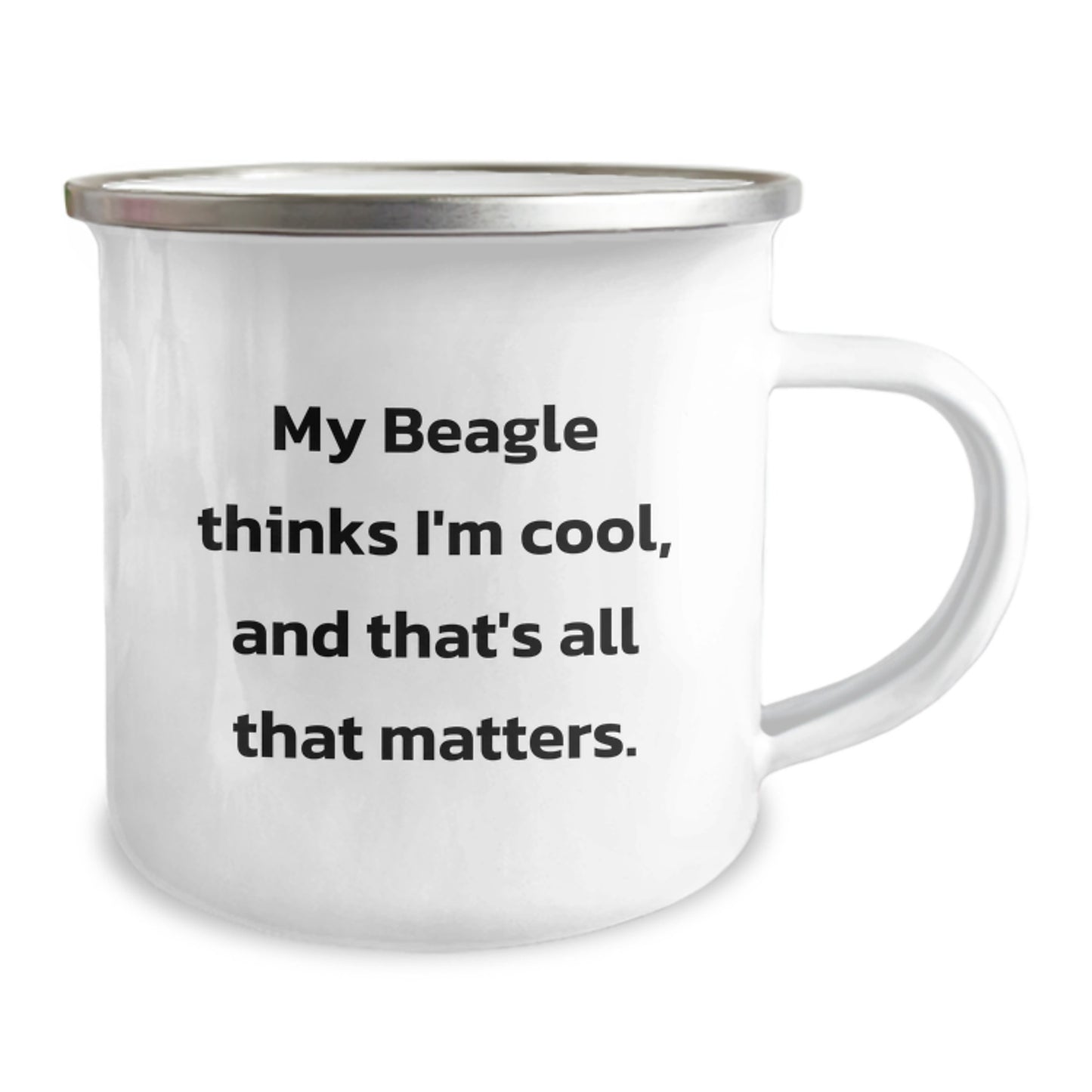 Funny Beagle Dog Gifts for Friends, Valentine's Unique Camping Mugs with 'My Beagle Thinks I'm Cool, And That's All That Matters.' - Image 2