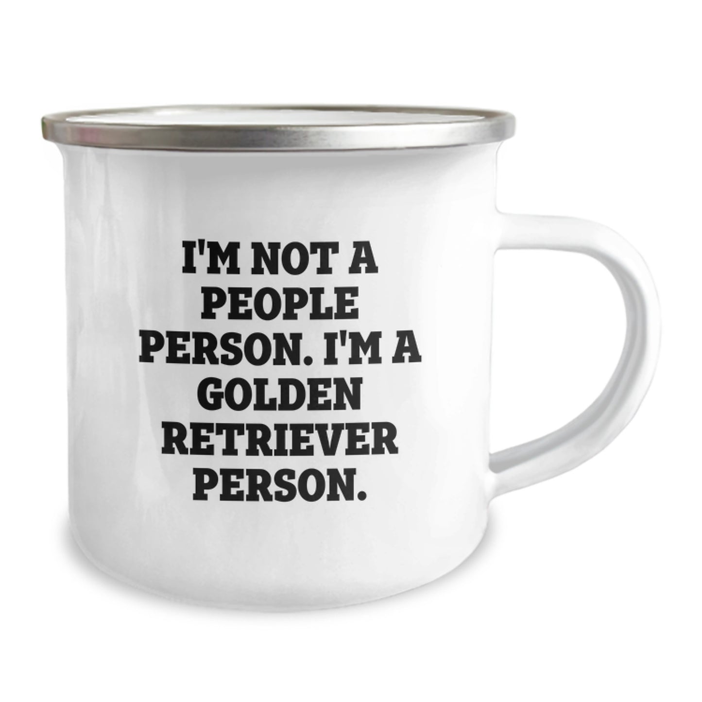 Funny Golden Retriever Dog Camping Mug Gifts for Men from Friends on Birthday - 'I'm Not A People Person. I'm A Golden Retriever Person.' Quote, 12oz Stainless Steel with Enamel Finish - Image 2