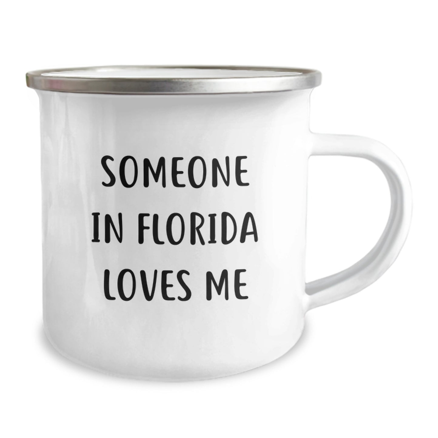 Florida Lovers' Funny Camping Mug, 'Someone In Florida Loves Me', 12 oz Stainless Steel with Enamel Finish Gifts from Friends, Gifts for Florida Men, Unique Birthday Unique Gifts - Image 2