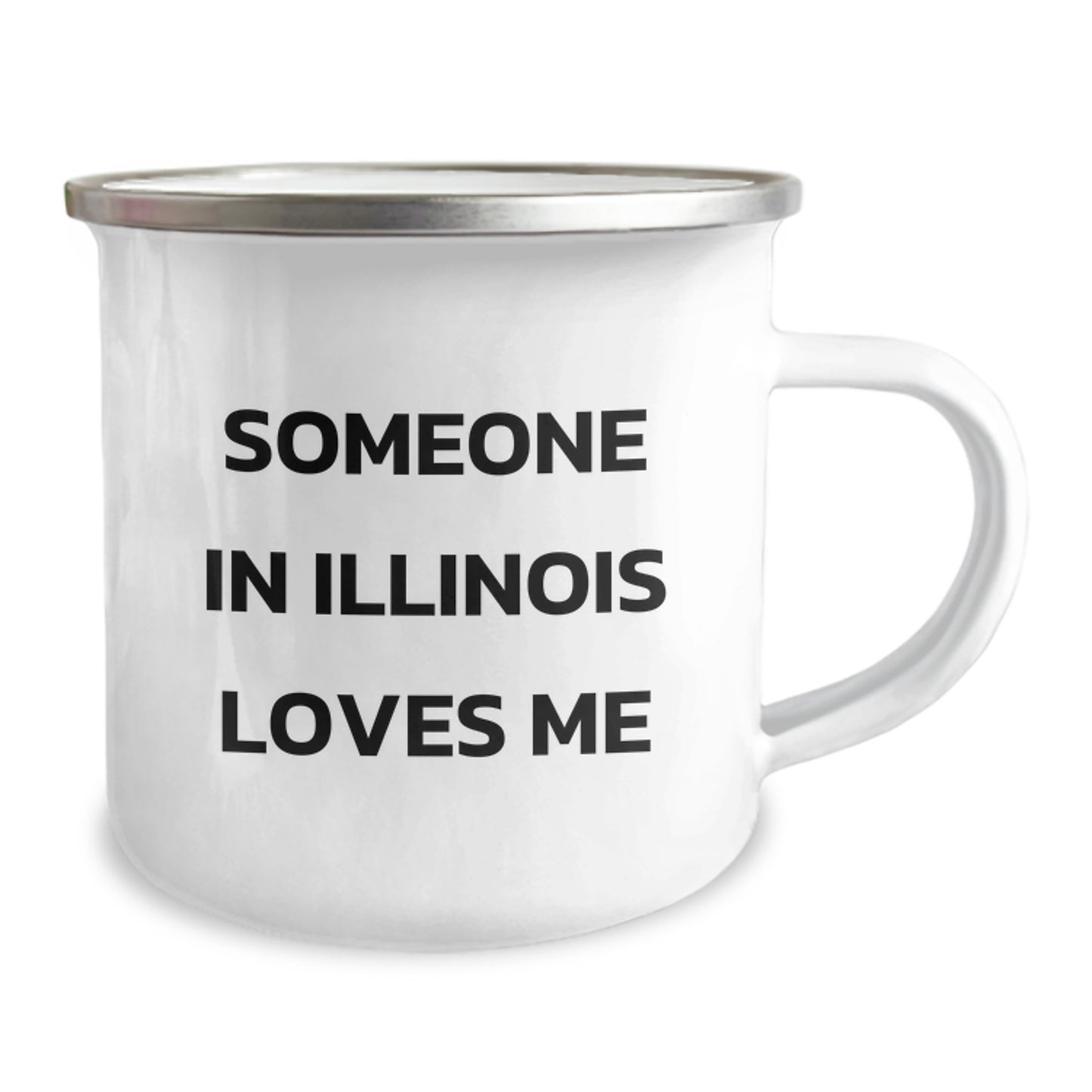 Someone In Illinois Loves Me Funny Camping Mug, Illinois Gifts for Birthday, Camping Mug for Illinois Enthusiasts, Gifts from Friends to Illinois Men, Illinois Women, Illinois Family - Image 2