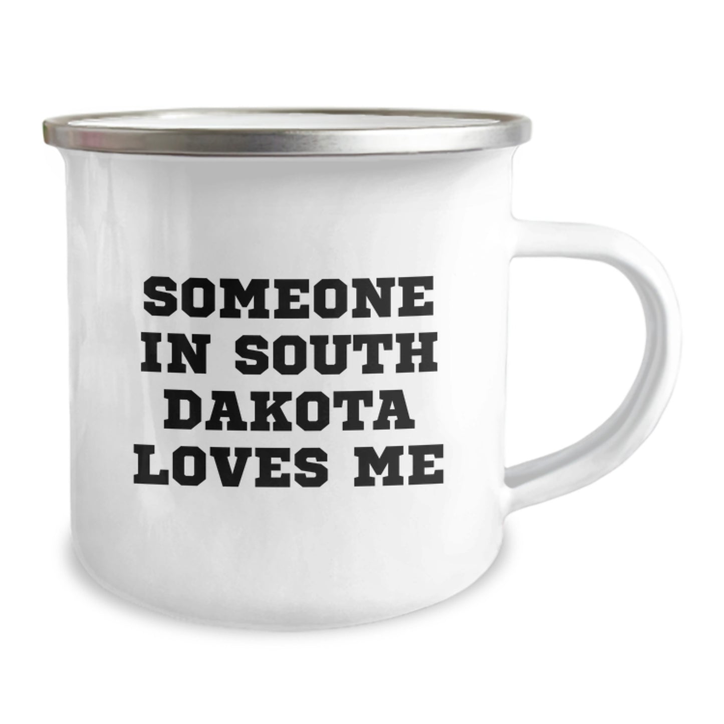 Funny South Dakota Camping Mug for Someone In South Dakota Loves Me, Gifts from Friends, Birthday Unique Gifts - Image 2