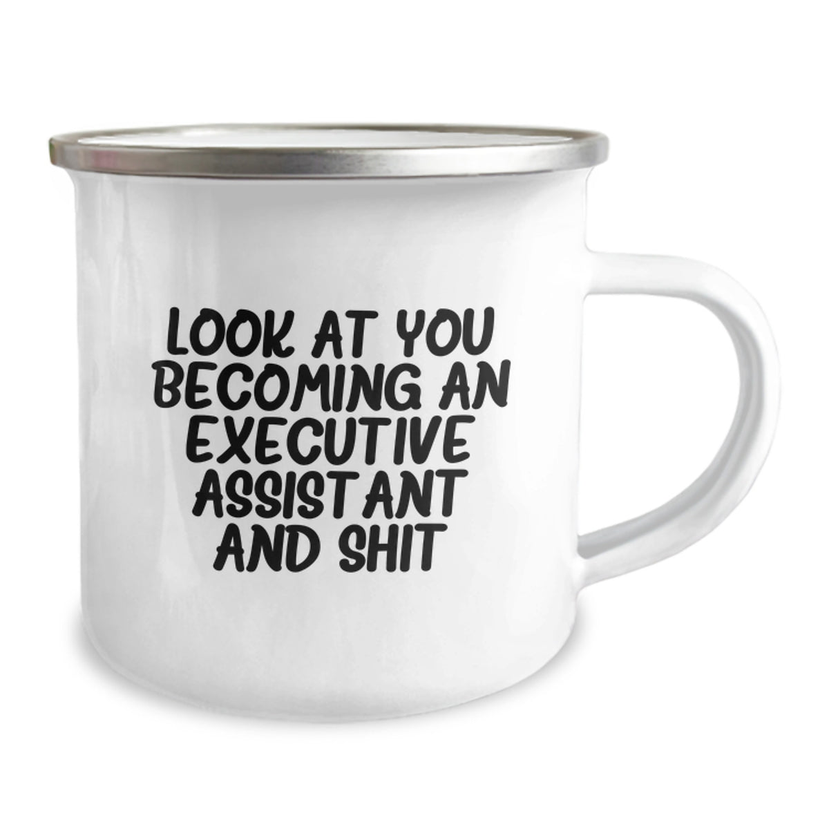Executive Assistant Gifts, Funny Camping Mug for Graduation, Executive Assistant and Shit Quote - Image 2