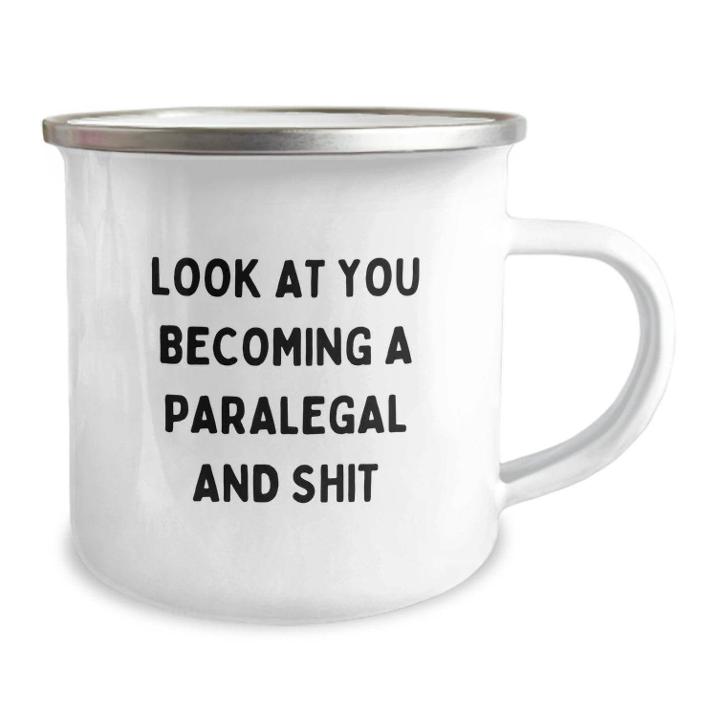 Paralegal Graduation Unique Gifts from Friends, Funny Camping Mug, Look At You Becoming A Paralegal And Shit - Stainless Steel with Enamel Finish - Image 2