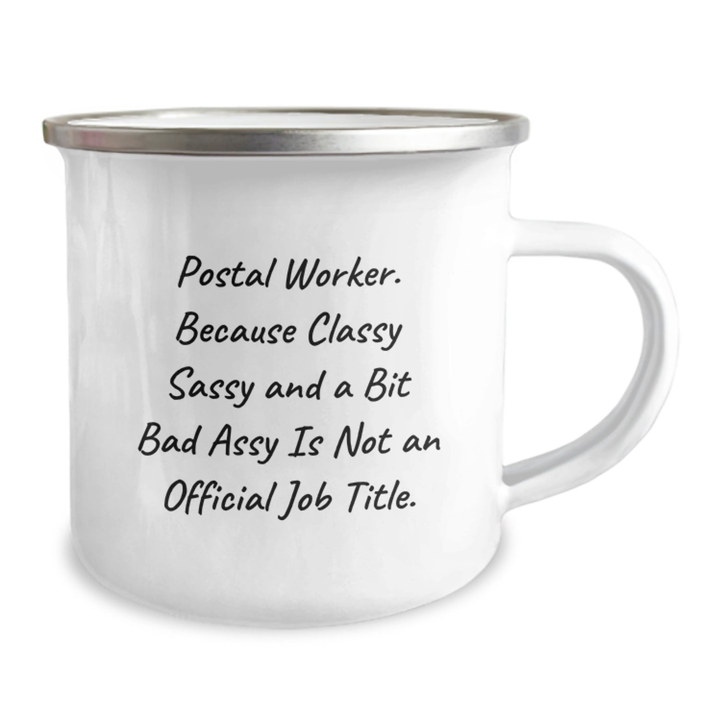 Funny Postal Worker Gifts from Friends, Mothers Day Unique Gifts Ideas for Postal Worker, Classy Sassy And A Bit Fearlessy Is Not An Official Job Title Camping Mug - Image 2