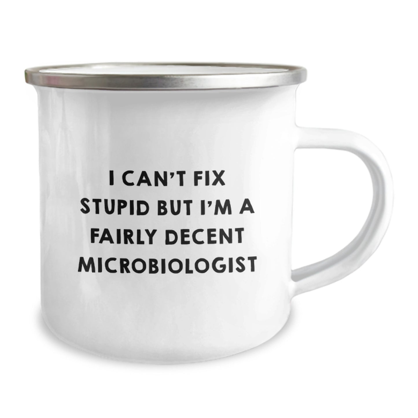 Funny Microbiologist Camping Mug Gifts for Graduate Men from Friends - I Can't Fix Stupid - Image 2