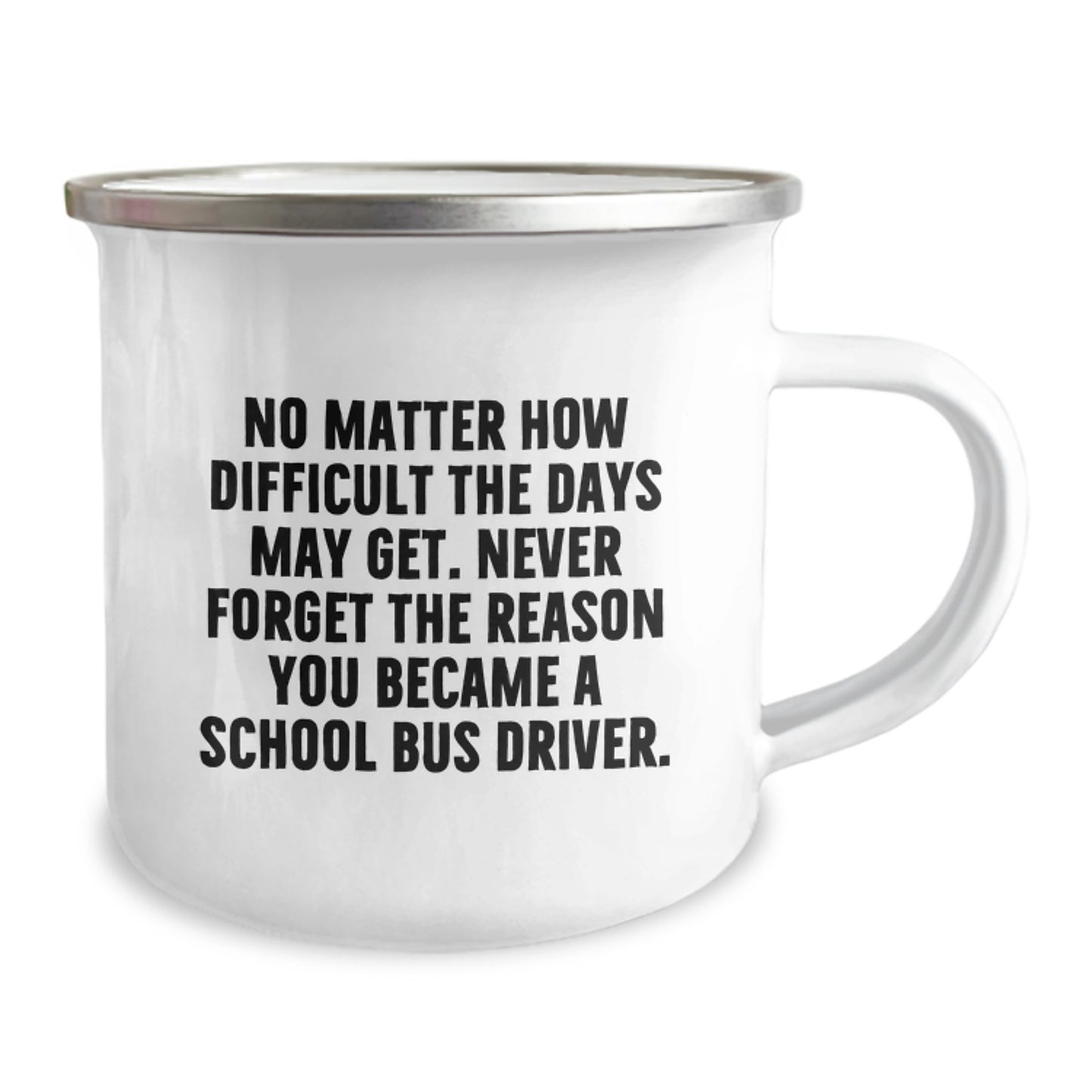 Funny Inspirational Camping Mug Gifts from Family to School Bus Driver Friends at Graduation - Image 2