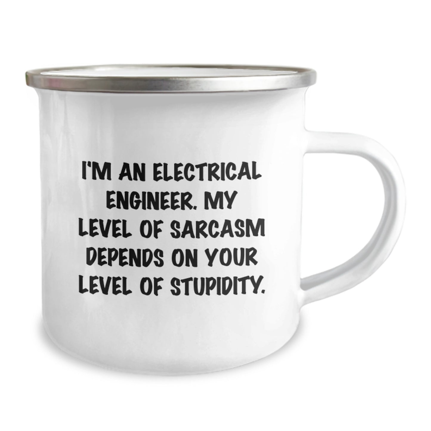 Funny Electrical Engineer Gifts for Him - I'm An Electrical Engineer. My Level Of Sarcasm Depends On Your Level Of Stupidity. - Unique Camping Mug for Electrical Engineer Graduation - Image 2