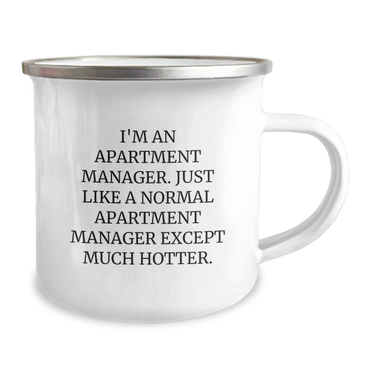 Funny Apartment Manager Gifts from Men - I'm An Apartment Manager Except Hotter Camping Mug, Perfect for Dad's Father's Day Unique Gifts, 12 oz Stainless Steel - Image 2