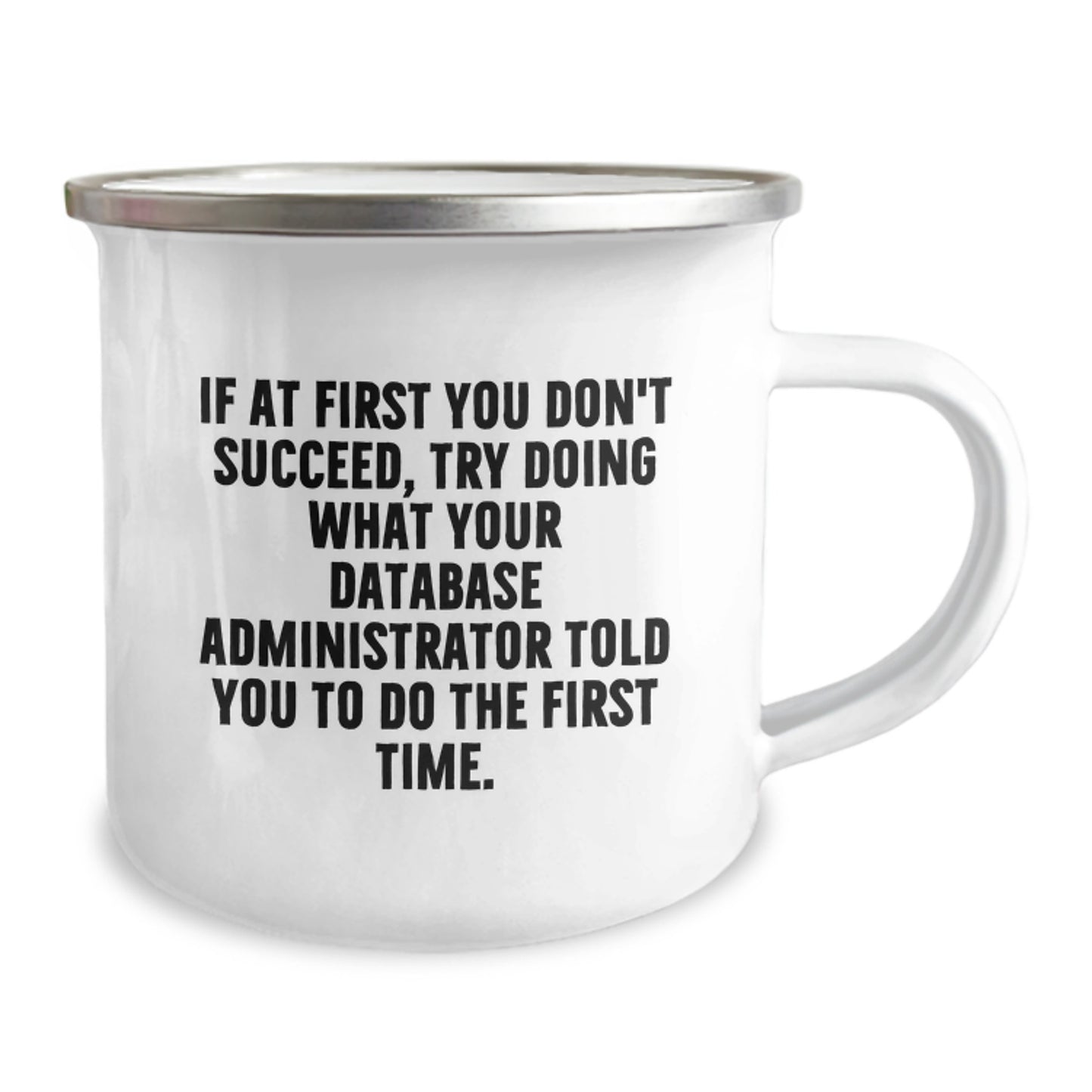 Funny Database Administrator Gifts, Christmas Unique Gifts from Friends for Men and Women, Camping Mug with Inspirational Quote - Image 2