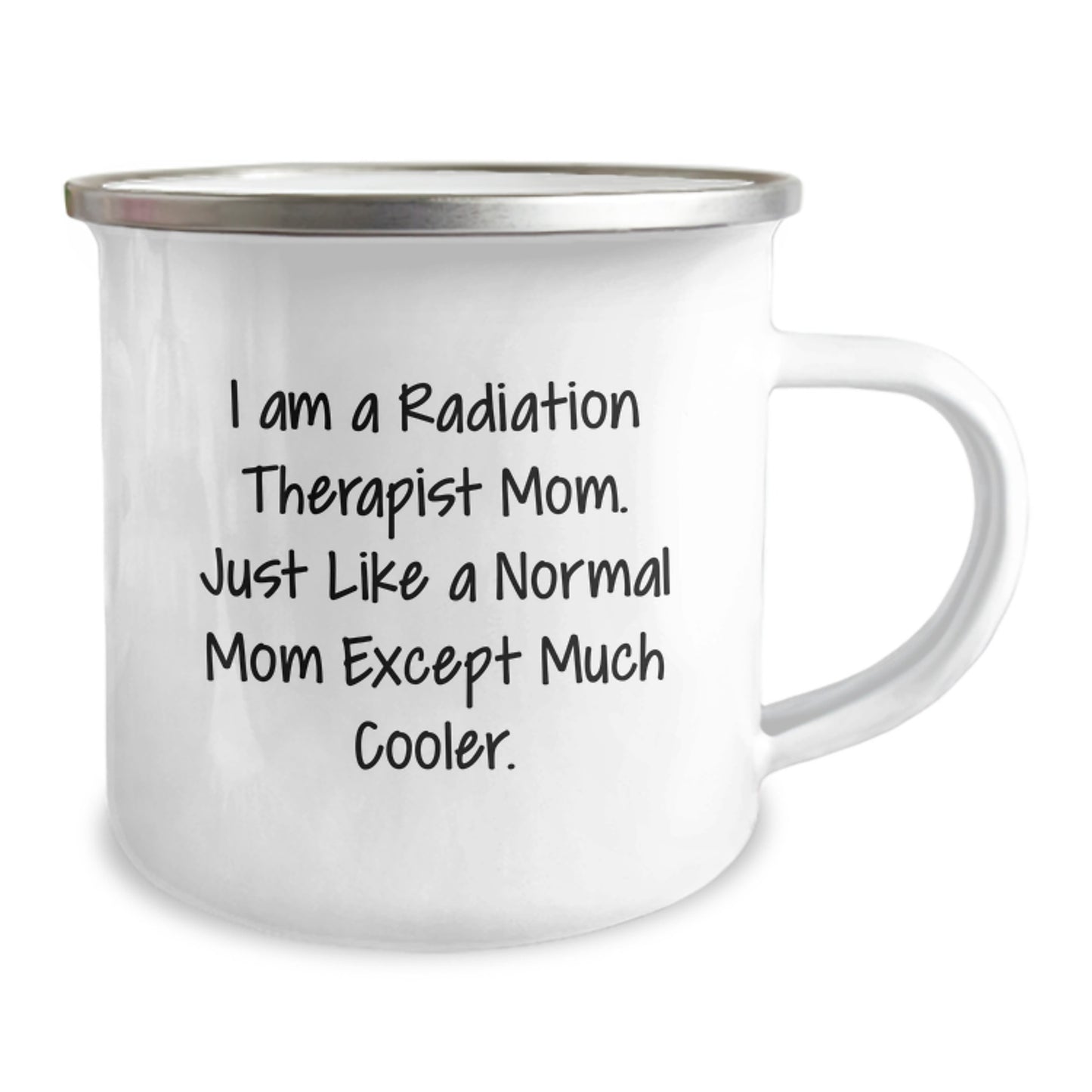 Funny Radiation Therapist Mom Gifts from Family for Christmas Camping Mug - 'I Am A Radiation Therapist Mom' - Image 2
