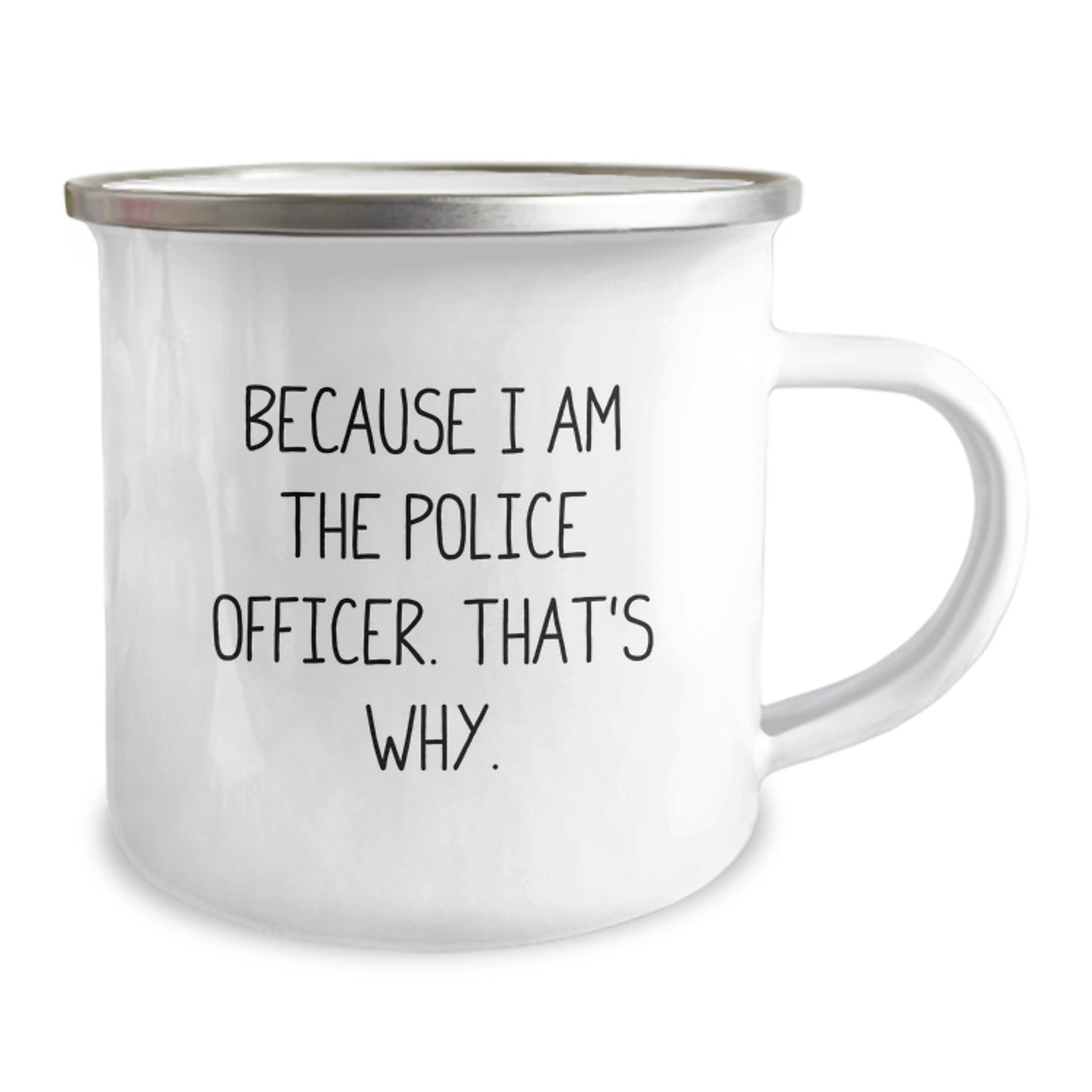 Funny Police Officer Gifts for Men - Because I Am The Police Officer. That's Why. Birthday Unique Mugs from Friends for Police Officer - Image 2