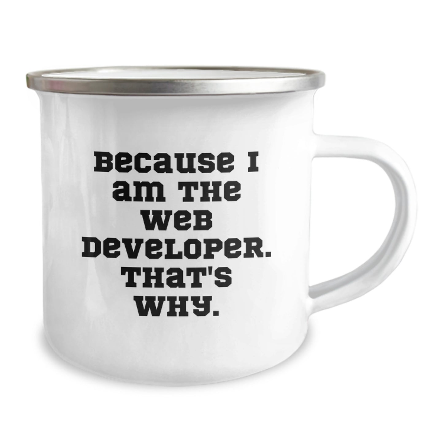 Funny Web Developer Gifts for Men - Because I Am The Web Developer. That's Why. - Unique Christmas Unique Gifts from Friends to Web Developers - Image 2