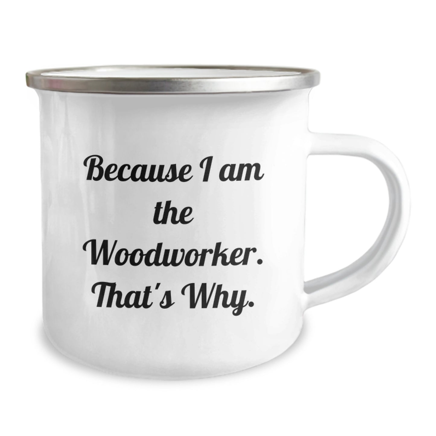 Funny Quote Woodworker Gifts from Men to Friends Unique Christmas Unique Gifts for Woodworker, Camping Mug - Image 2