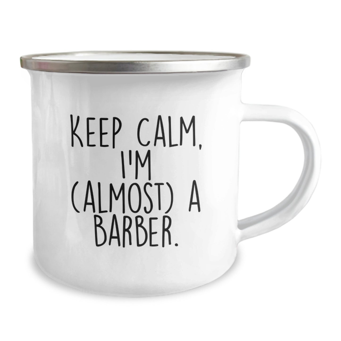 Funny Barber Gifts for Men, Unique Christmas Unique Gifts from Friends for Barber, Camping Mug Quote 'Keep Calm, I'm (almost) A Barber.' - Image 2