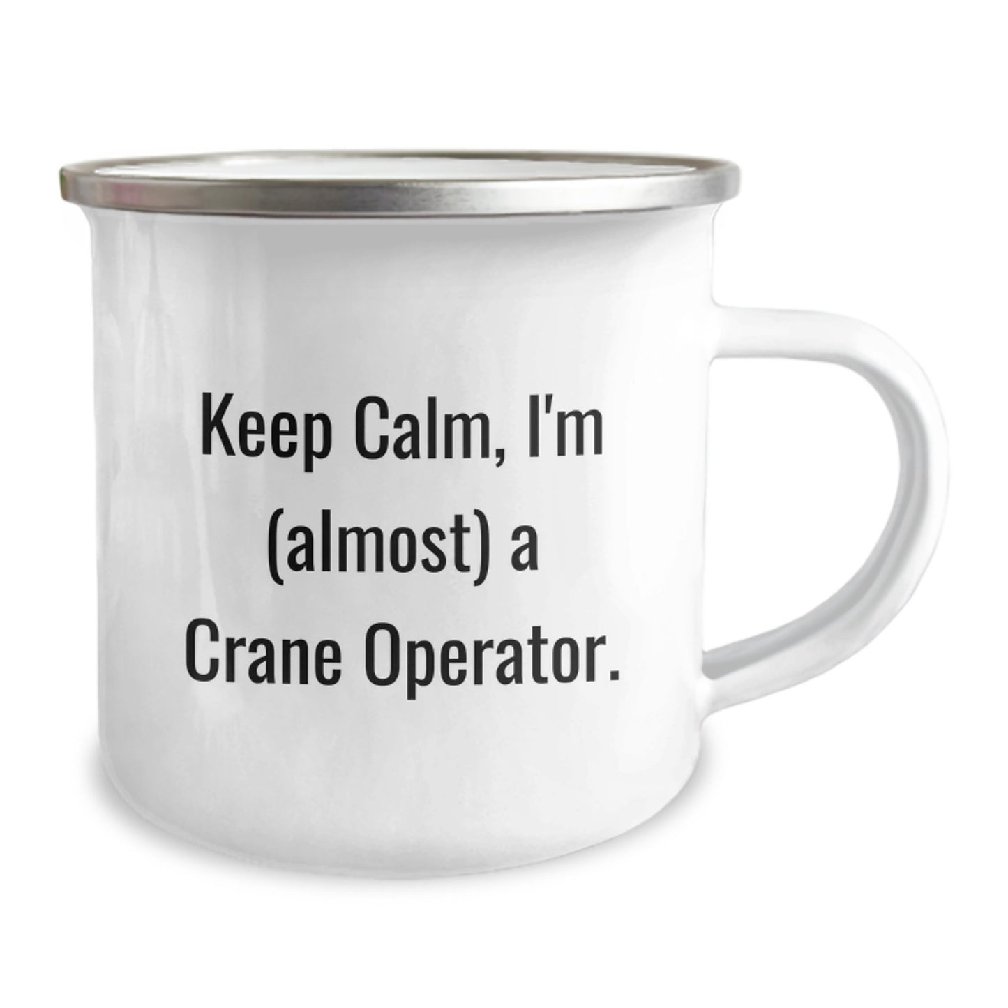 Funny Crane Operator Gifts for Christmas Unique Presents from Friends to Crane Operator Enthusiasts, Men, Women, and Family Members - 'Keep Calm, I'm (almost) A Crane Operator.' Camping Mug - Image 2