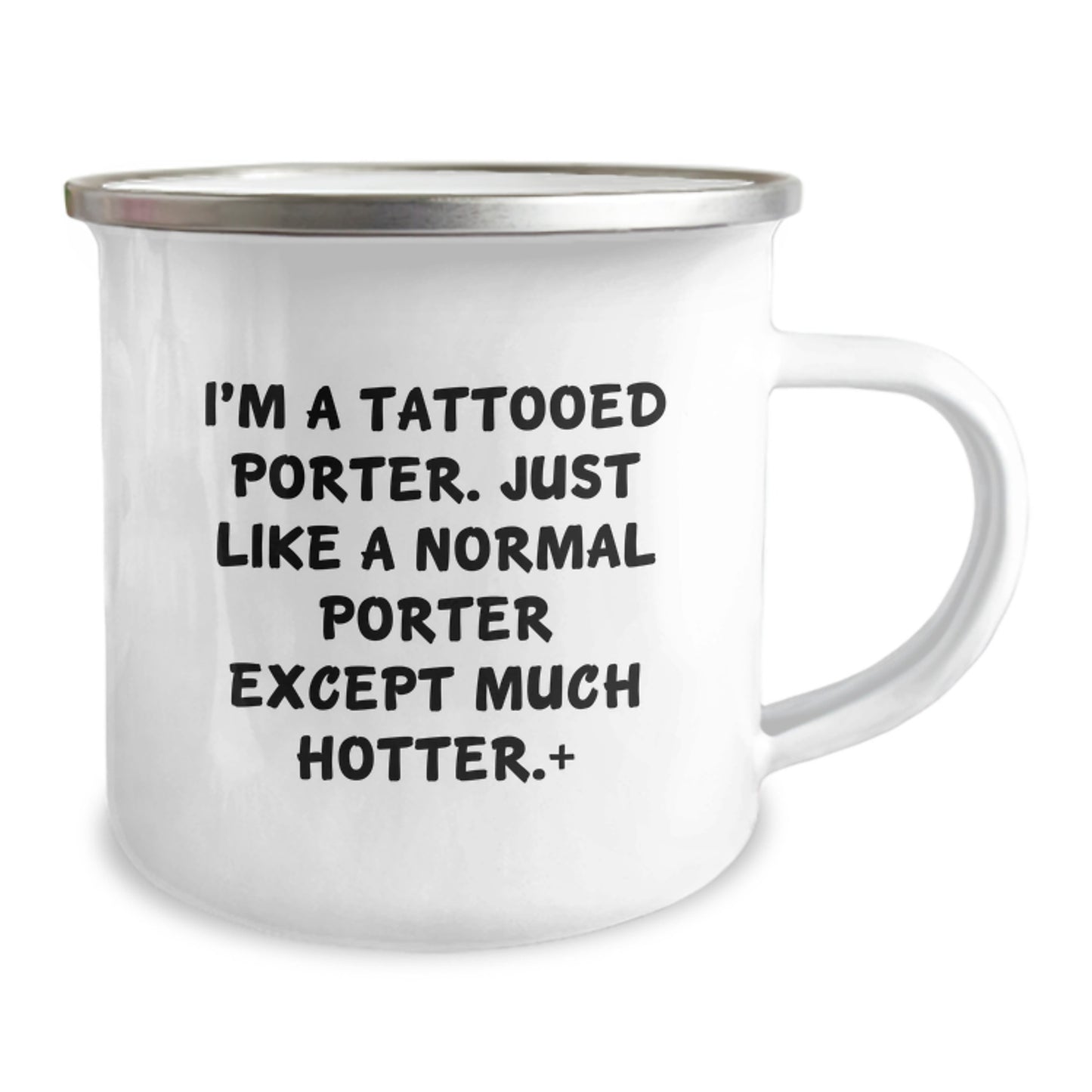 Funny Gifts for Porter, Unique Christmas Memorable Presents for Porter Lovers, I'm A Tattooed Porter Camping Mug - Image 2