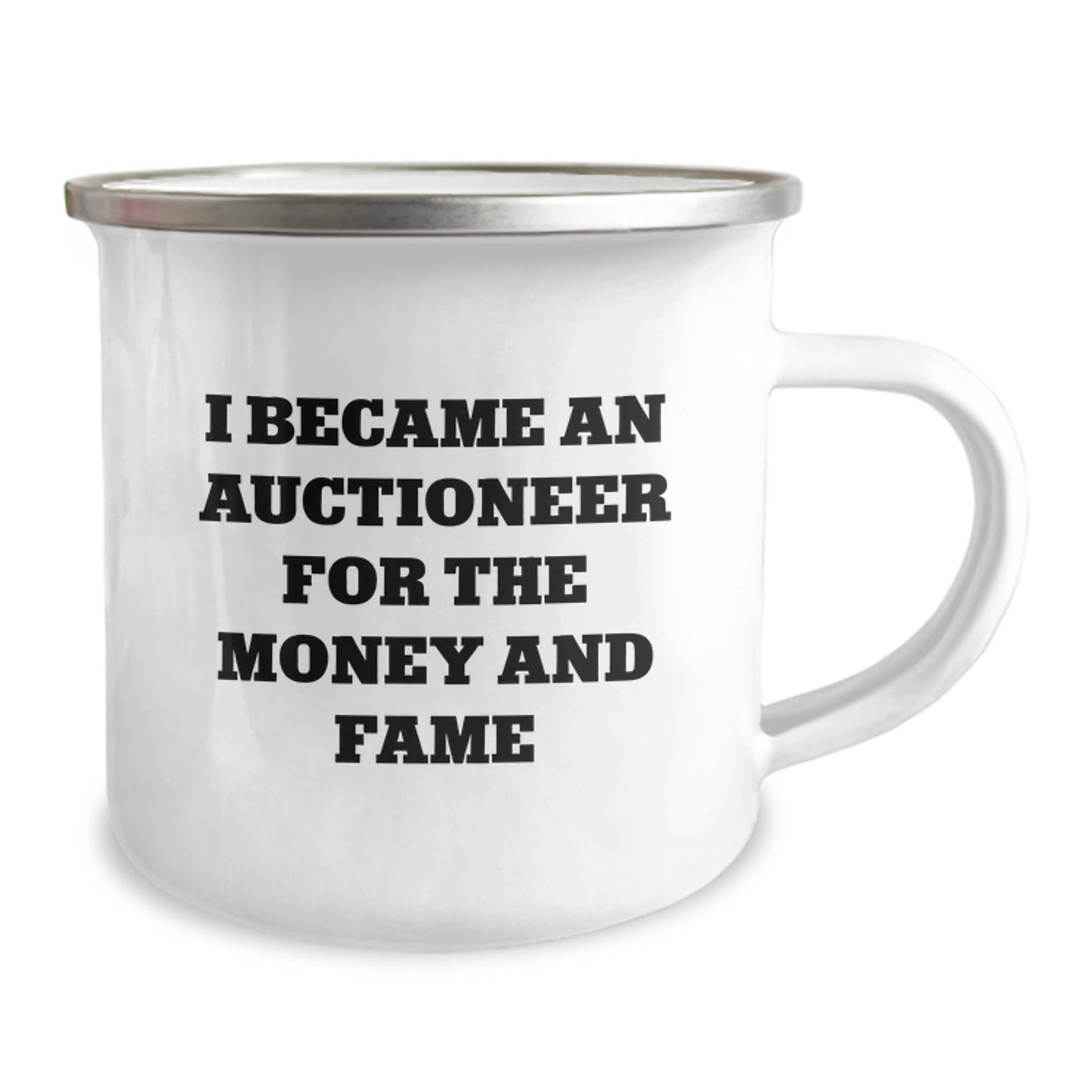 Funny Gift for Auctioneer Friends, Unique Auctioneer Christmas Unique Gifts from Family, Men's Camping Mug Quote 'I Became An Auctioneer For The Money And Fame' - Image 2