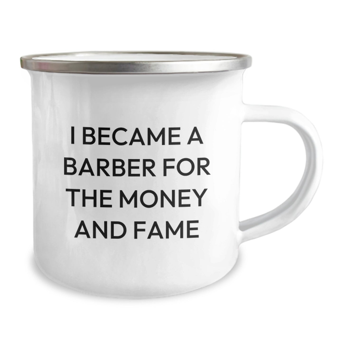 Funny Barber Gifts For Men, Men Gifts From Friends, 'I Became A Barber For The Money And Fame', Christmas Unique Mugs For Barbers, Camping Mug - Image 2