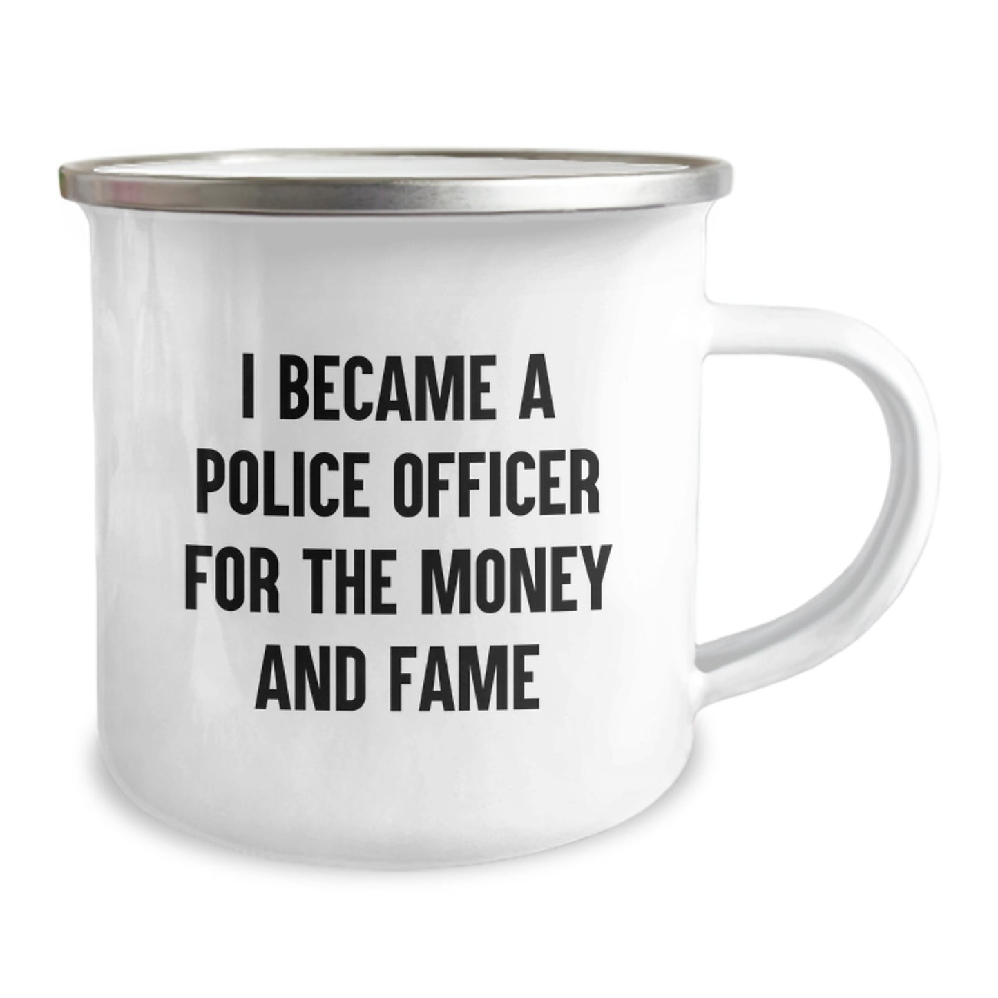 Funny Police Officer Gifts, Camping Mug for Men, 'I Became A Police Officer For The Money And Fame' Christmas Unique Gifts from Family, Friends, Coworkers to Police Officers - Image 2