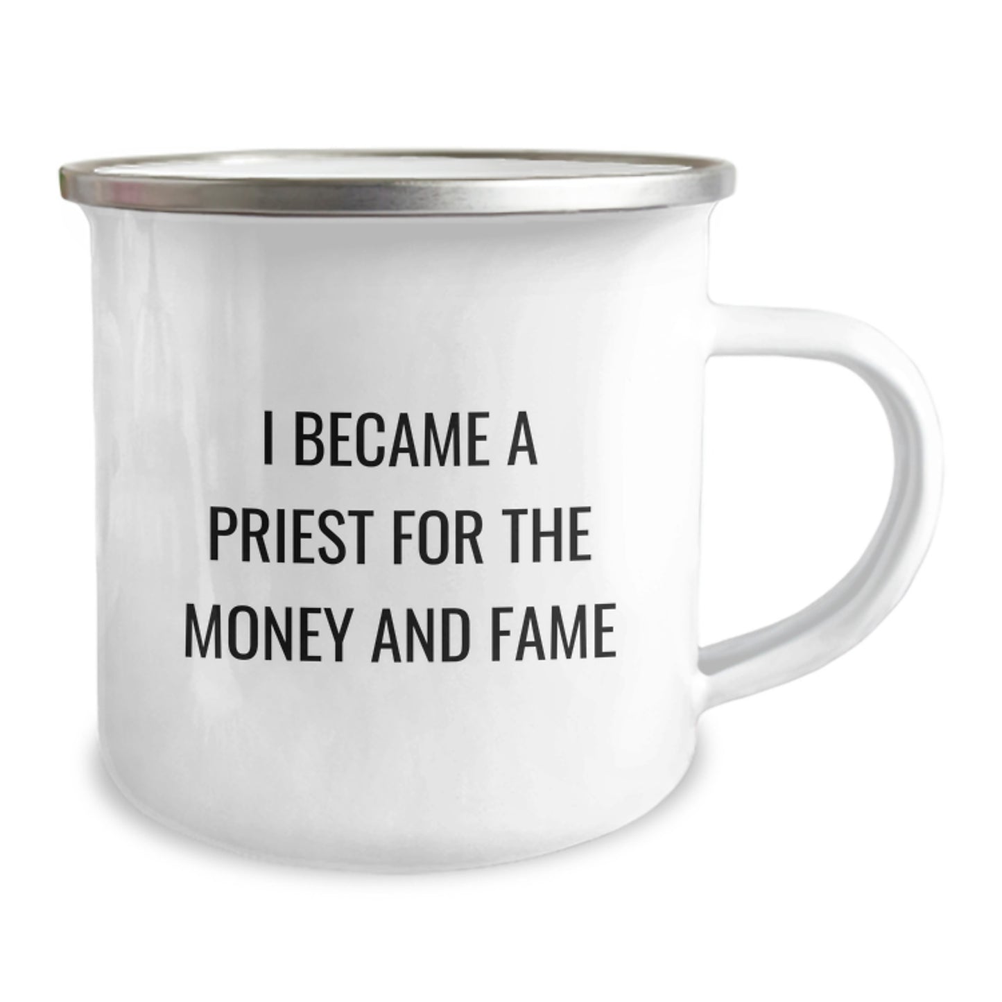Funny Priest Gifts from Men to Priest - Christmas Unique Mugs for Camping Lovers - I Became A Priest For The Money And Fame - Image 2