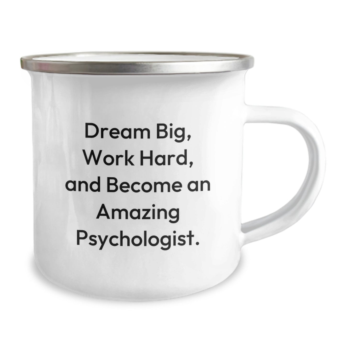Gifts from Family for the Amazing Psychologist - Dream Big and Work Hard Inspiration Camping Mug, Christmas Unique Gifts for Men - Image 2