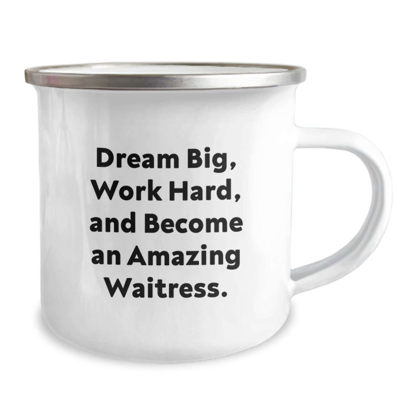 Waitress Gifts for Graduation: Funny Camping Mug Quotes, 'Dream Big, Work Hard, And Become An Amazing Waitress.' Gifts from Friends, Family, Coworkers for Waitress - Image 2