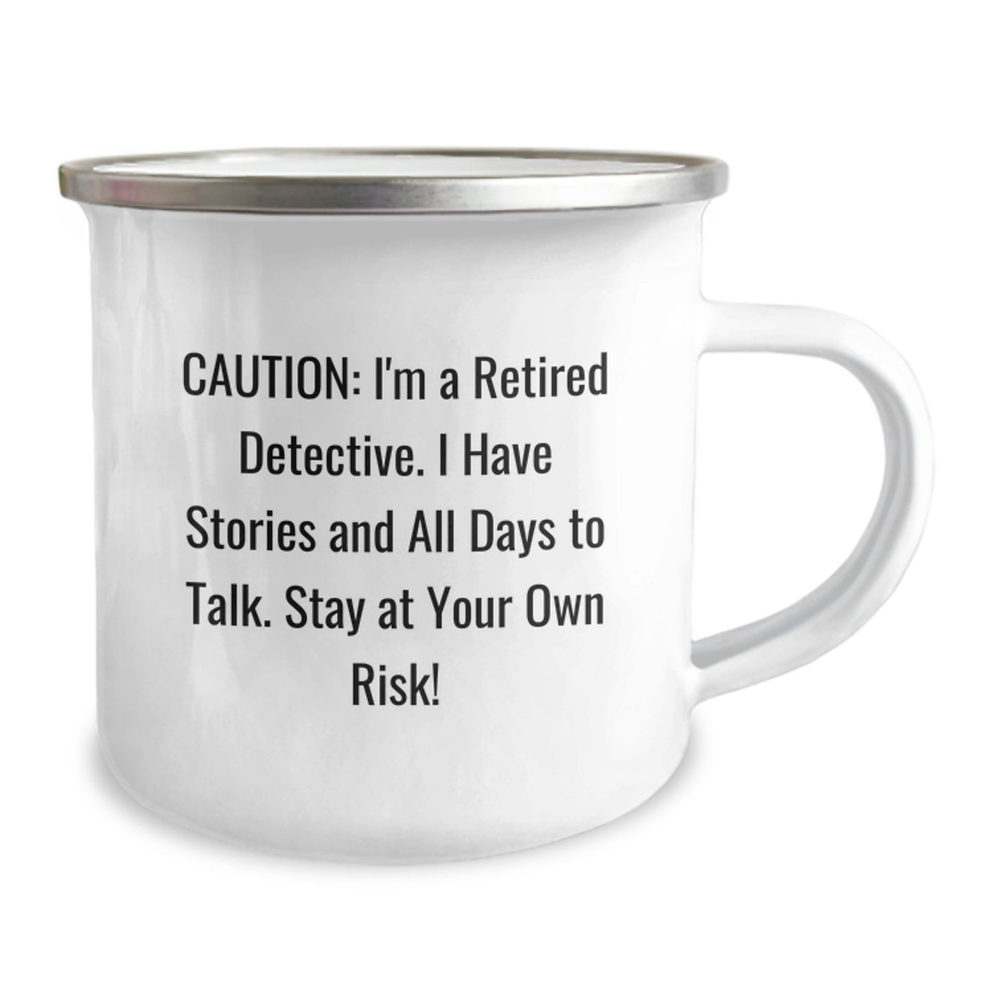 Gifts from Men for a Funny Detective Friend - 'I Have Stories And All Days To Talk' Christmas Camping Mug - Image 2