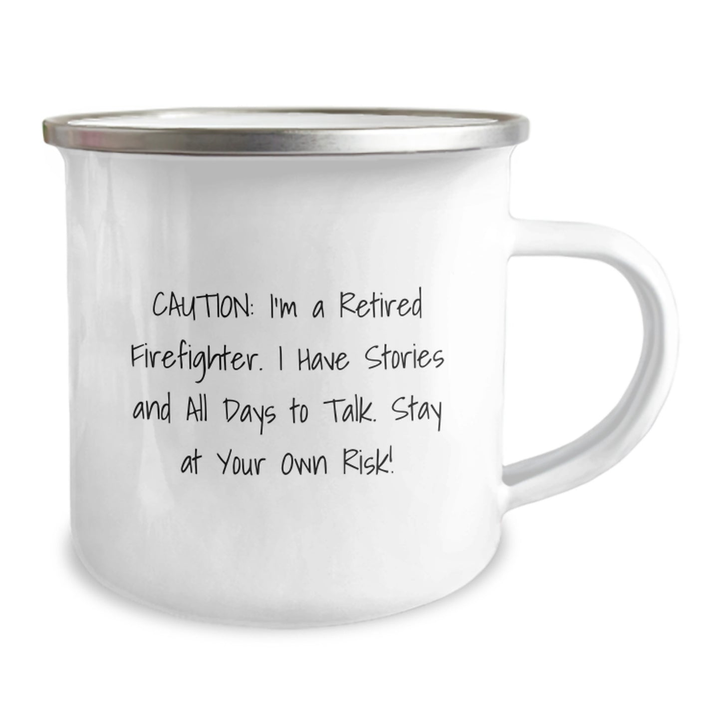Firefighter Gifts, Funny Camping Mug for Graduation, 'Caution: I'm A Retired Firefighter... Stay At Your Own Risk!' - Gifts from Family to Firefighter - Image 2