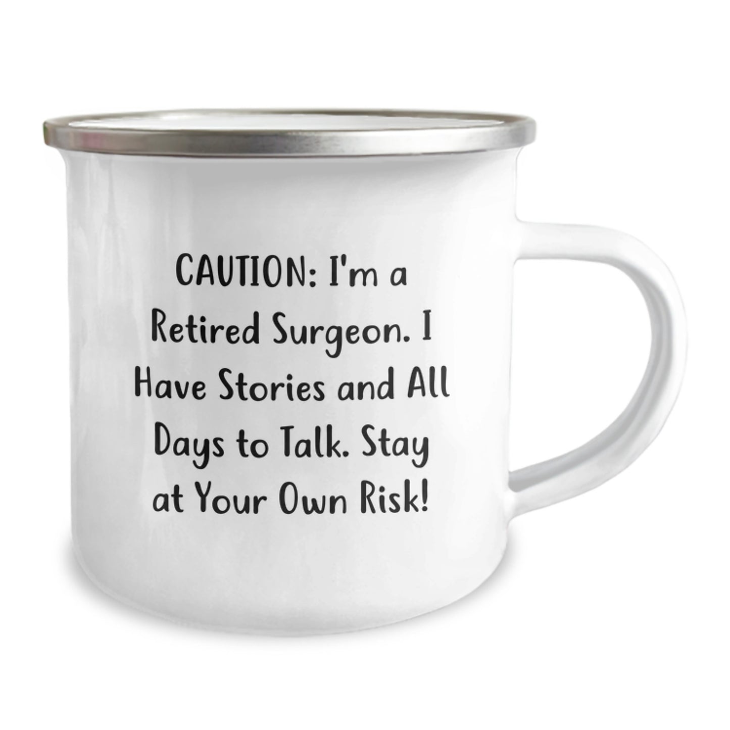 Funny Surgeon Gifts for Men - Camping Mug with Caution: I'm A Retired Surgeon - Birthday Unique Gifts from Friends - Image 2