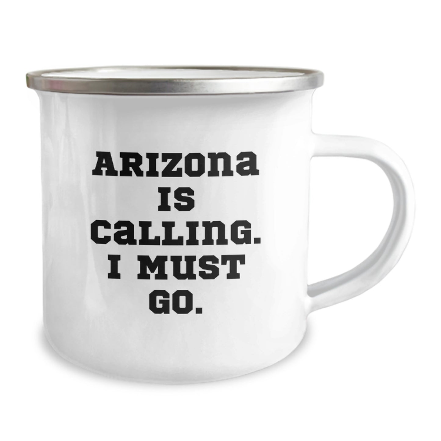 Arizona Camping Adventure Gifts from Friends for Men and Women - 'Arizona Is Calling. I Must Go.' - Image 2